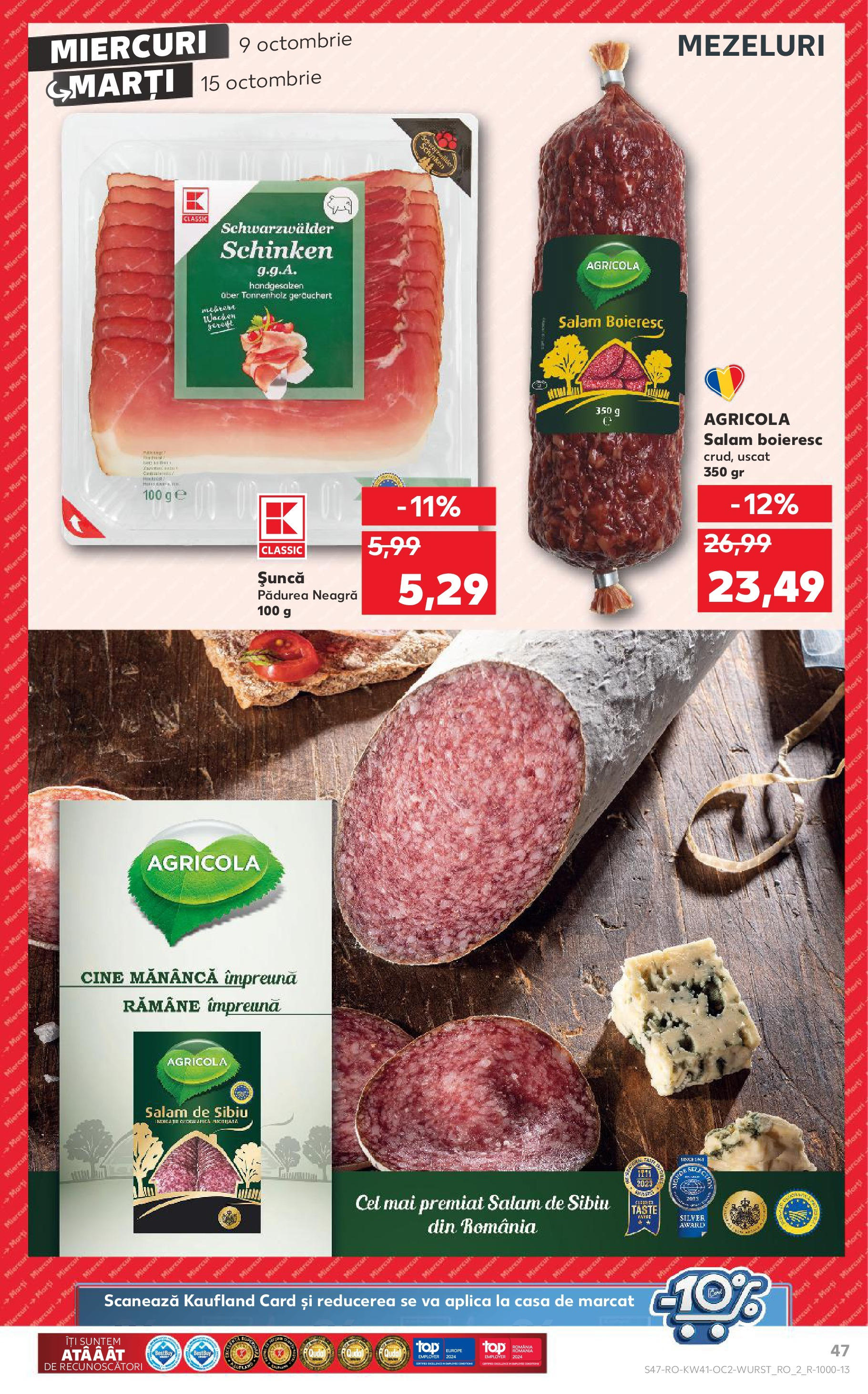 Catalog Kaufland - Bucureşti 09.10.2024 - Revista si Oferta | Pagină: 47 | Produse: Salam, Șuncă