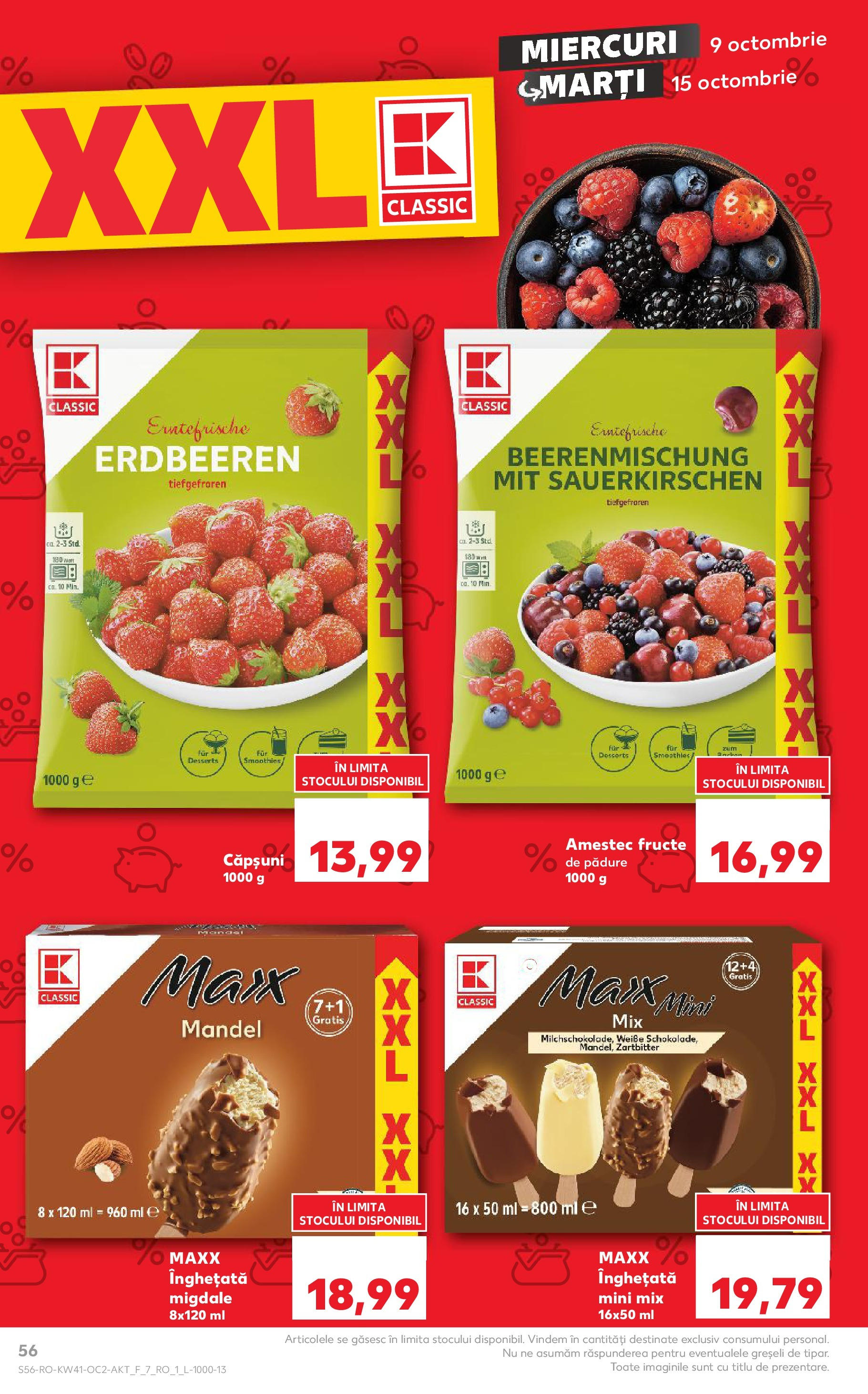 Catalog Kaufland - Bucureşti 09.10.2024 - Revista si Oferta | Pagină: 56 | Produse: Migdale, Căpșuni, Înghețată, Fructe