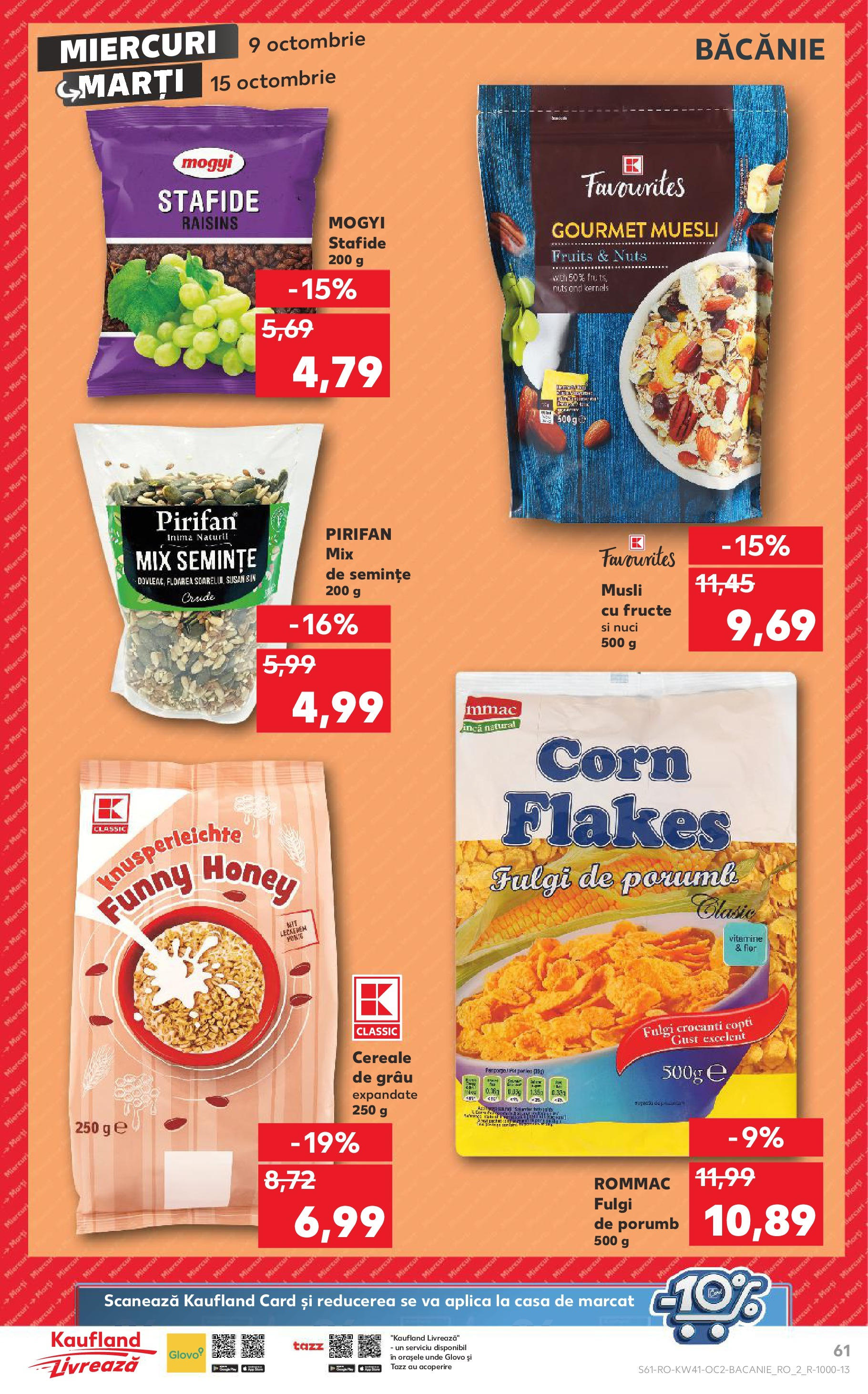 Catalog Kaufland - Bucureşti 09.10.2024 - Revista si Oferta | Pagină: 61 | Produse: Semințe, Nuci, Fulgi, Porumb