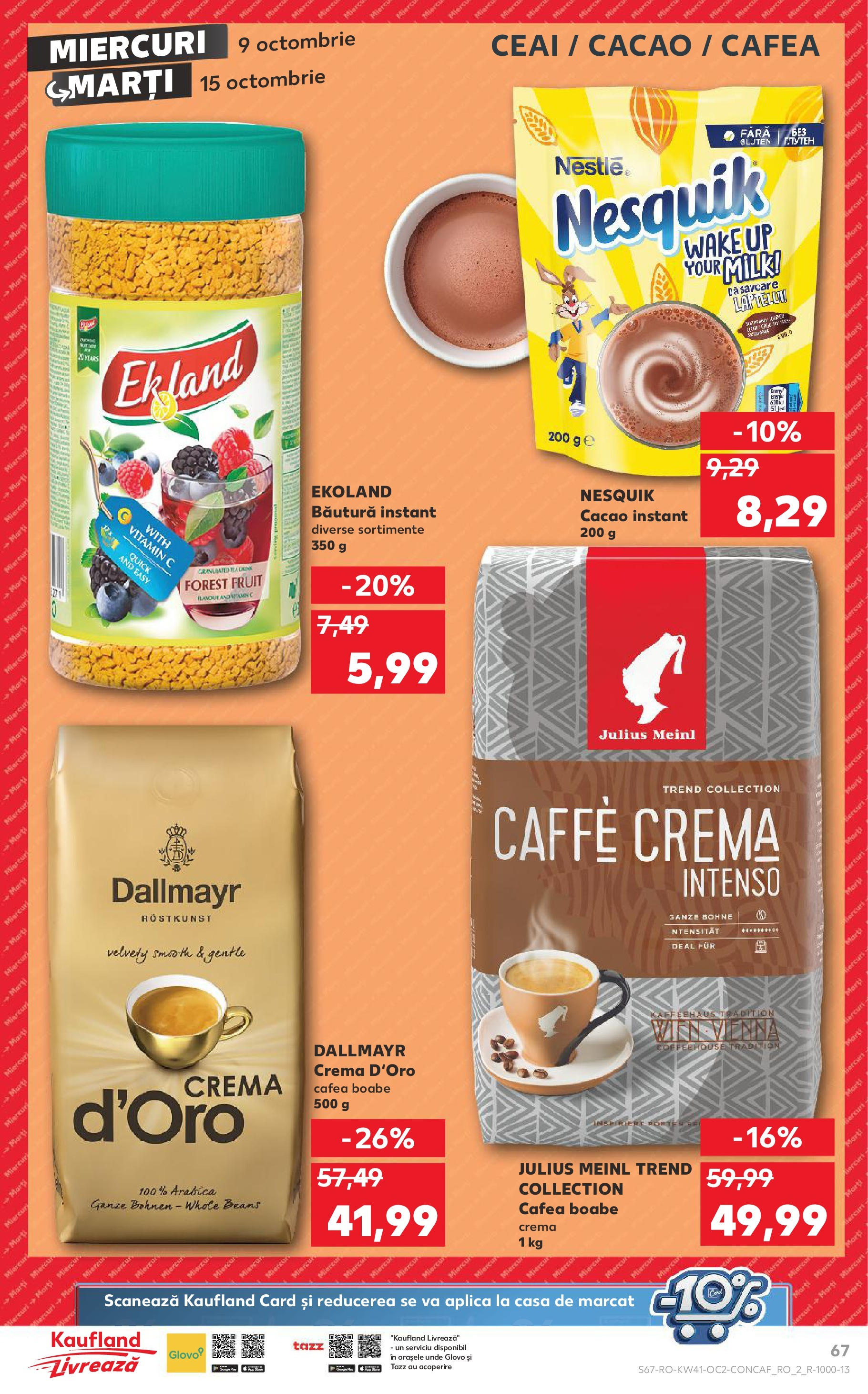 Catalog Kaufland - Bucureşti 09.10.2024 - Revista si Oferta | Pagină: 67 | Produse: Cremă, Cafea, Ceai, Cacao