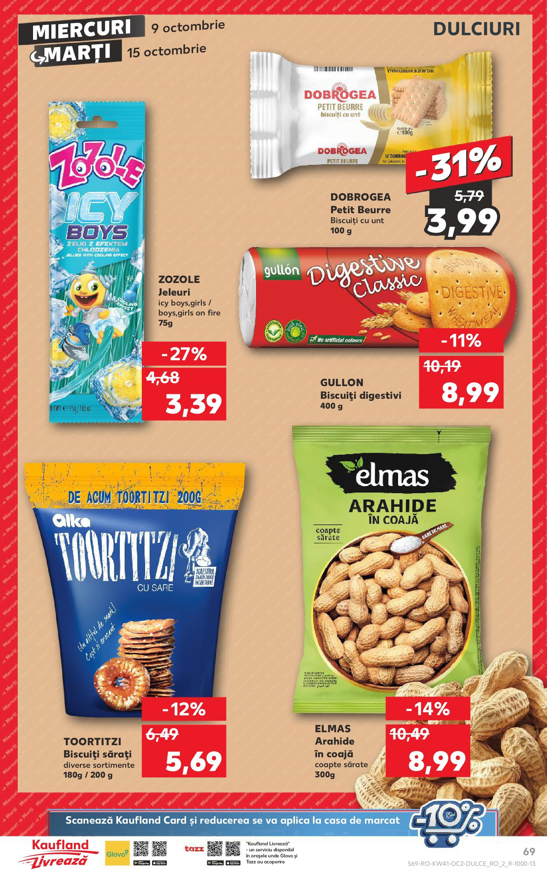 Catalog Kaufland - Bucureşti 09.10.2024 - Revista si Oferta | Pagină: 69 | Produse: Arahide, Biscuiți, Jeleuri, Sare