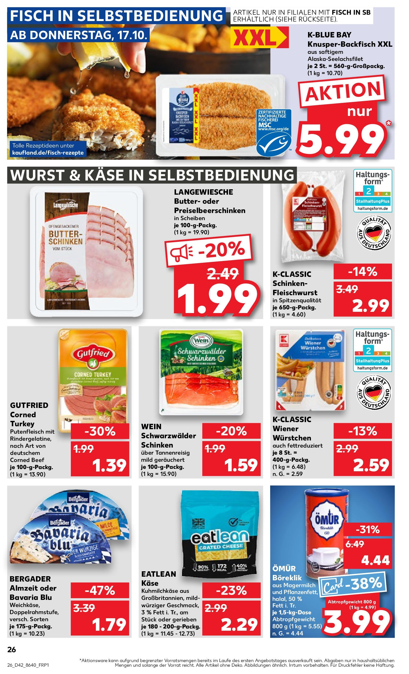 Kaufland - Nordrhein - Westfalen  (ab 17.10.2024) » Angebote Online zum Blättern | Seite: 26 | Produkte: Butter, Fisch, Wurst, Schinken