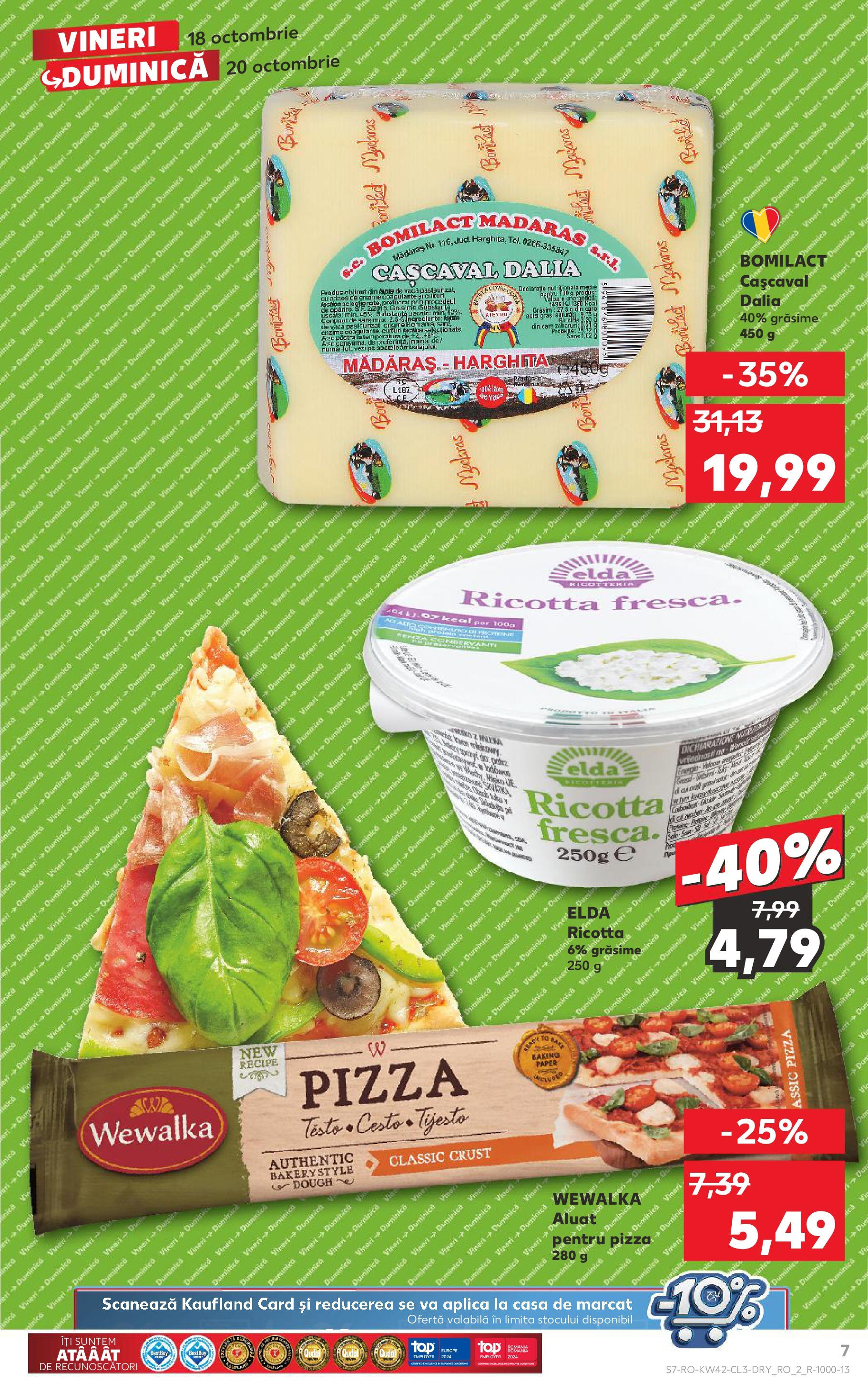 Catalog Kaufland - Târgu Mureş 18.10.2024 - Revista si Oferta | Pagină: 7 | Produse: Cașcaval, Aluat, Vin, Sare