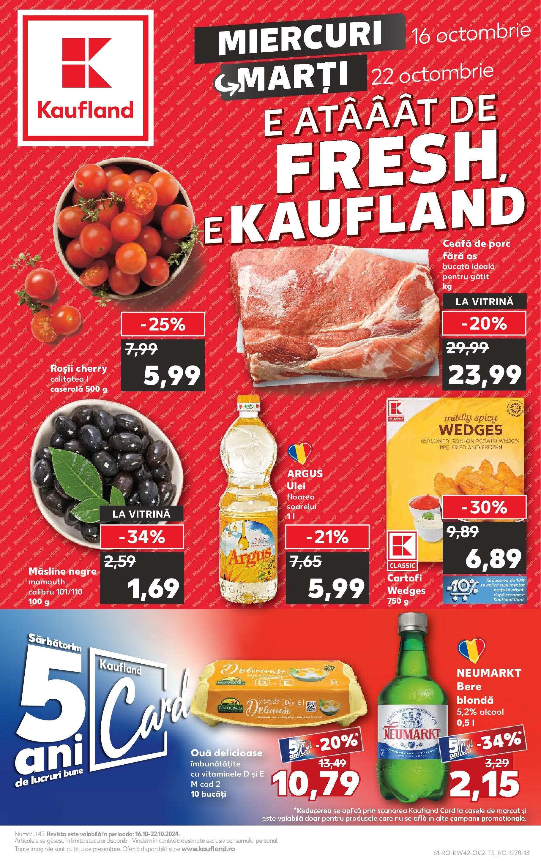 Catalog Kaufland - Pașcani 16.10.2024 - Revista si Oferta | Pagină: 1 | Produse: Vitrină, Măsline, Ouă, Cartofi