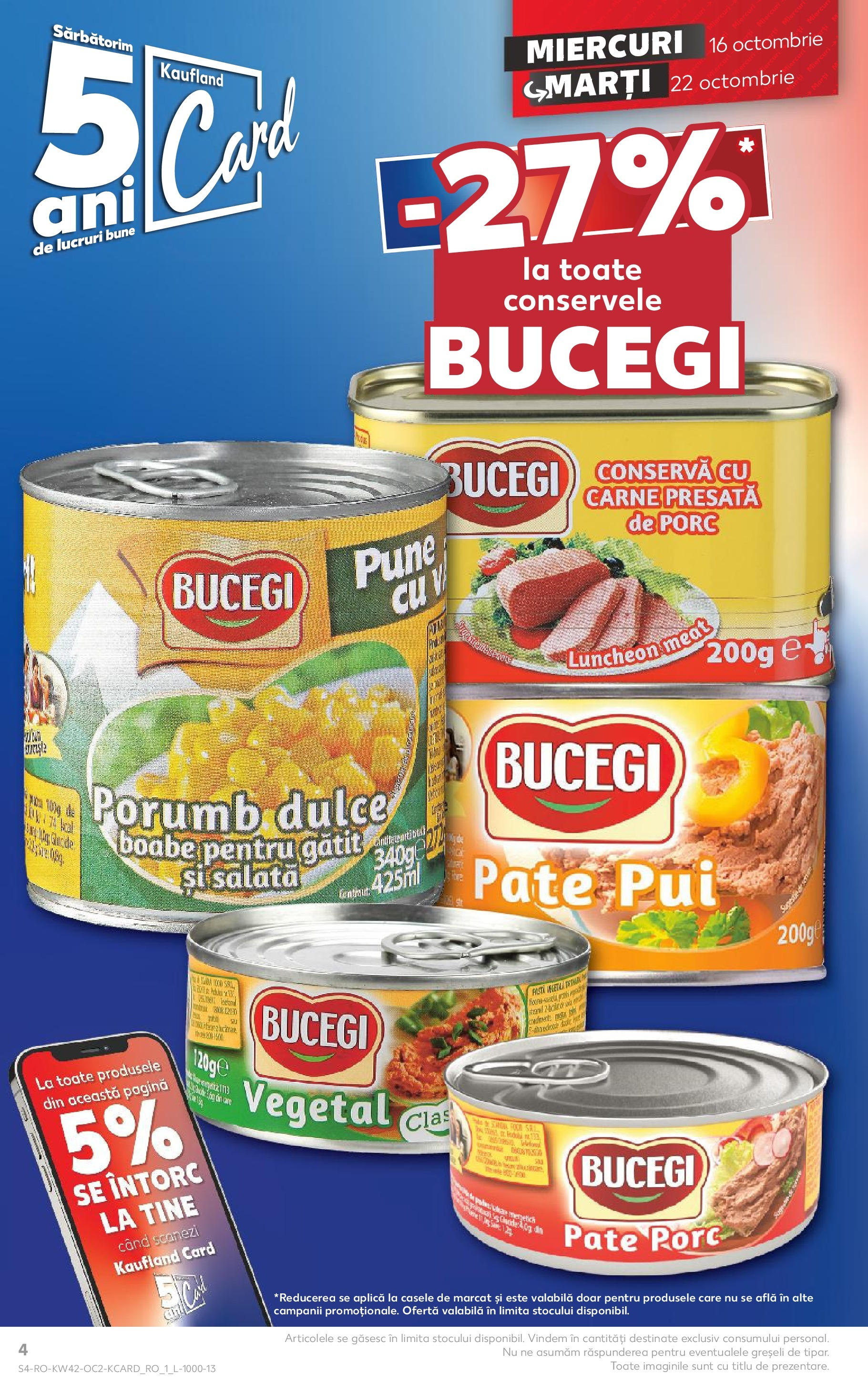 Catalog Kaufland - Medgidia 16.10.2024 - Revista si Oferta | Pagină: 4 | Produse: Pate, Salată, Porumb