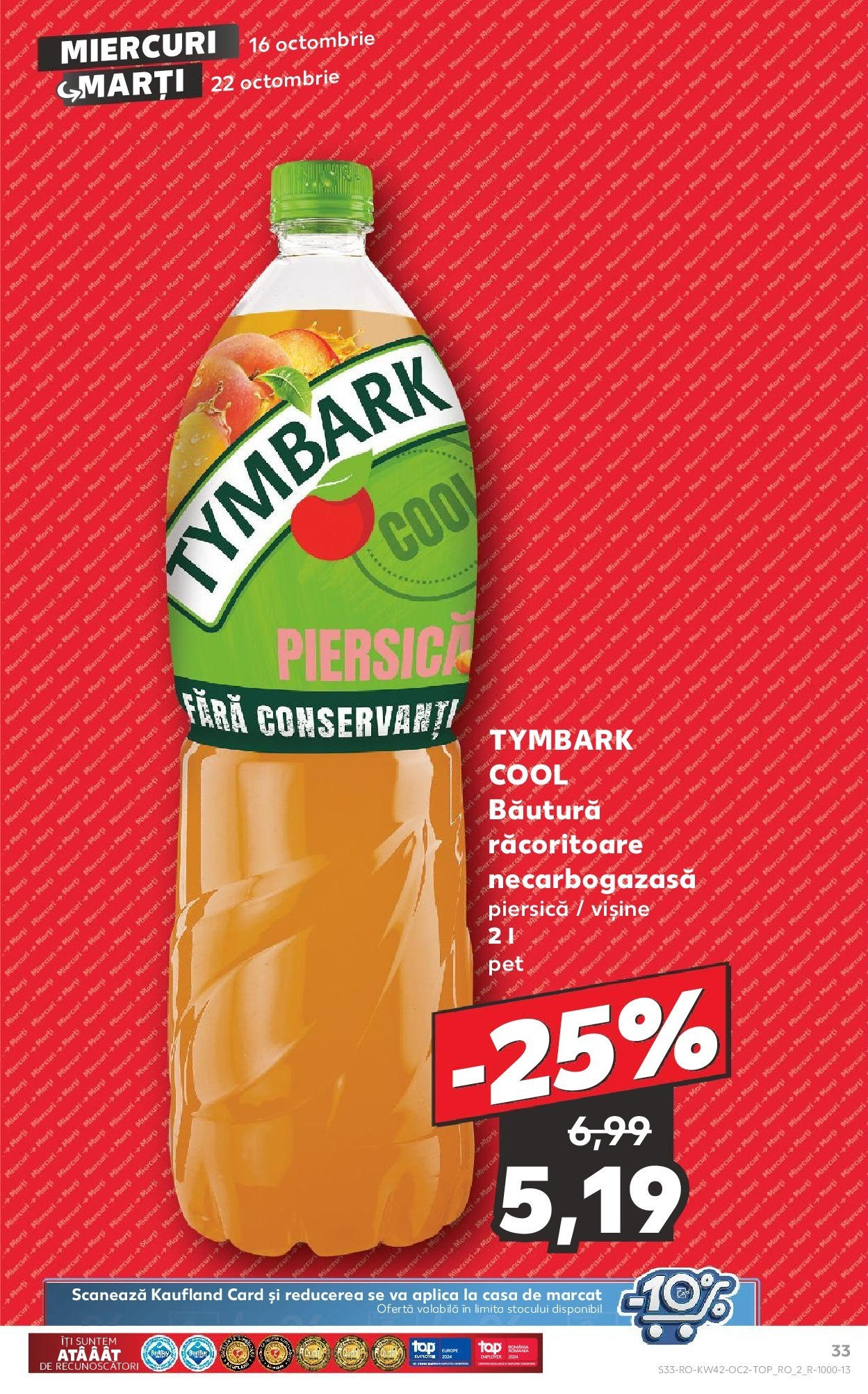 Catalog Kaufland - Medgidia 16.10.2024 - Revista si Oferta | Pagină: 39 | Produse: Piersică