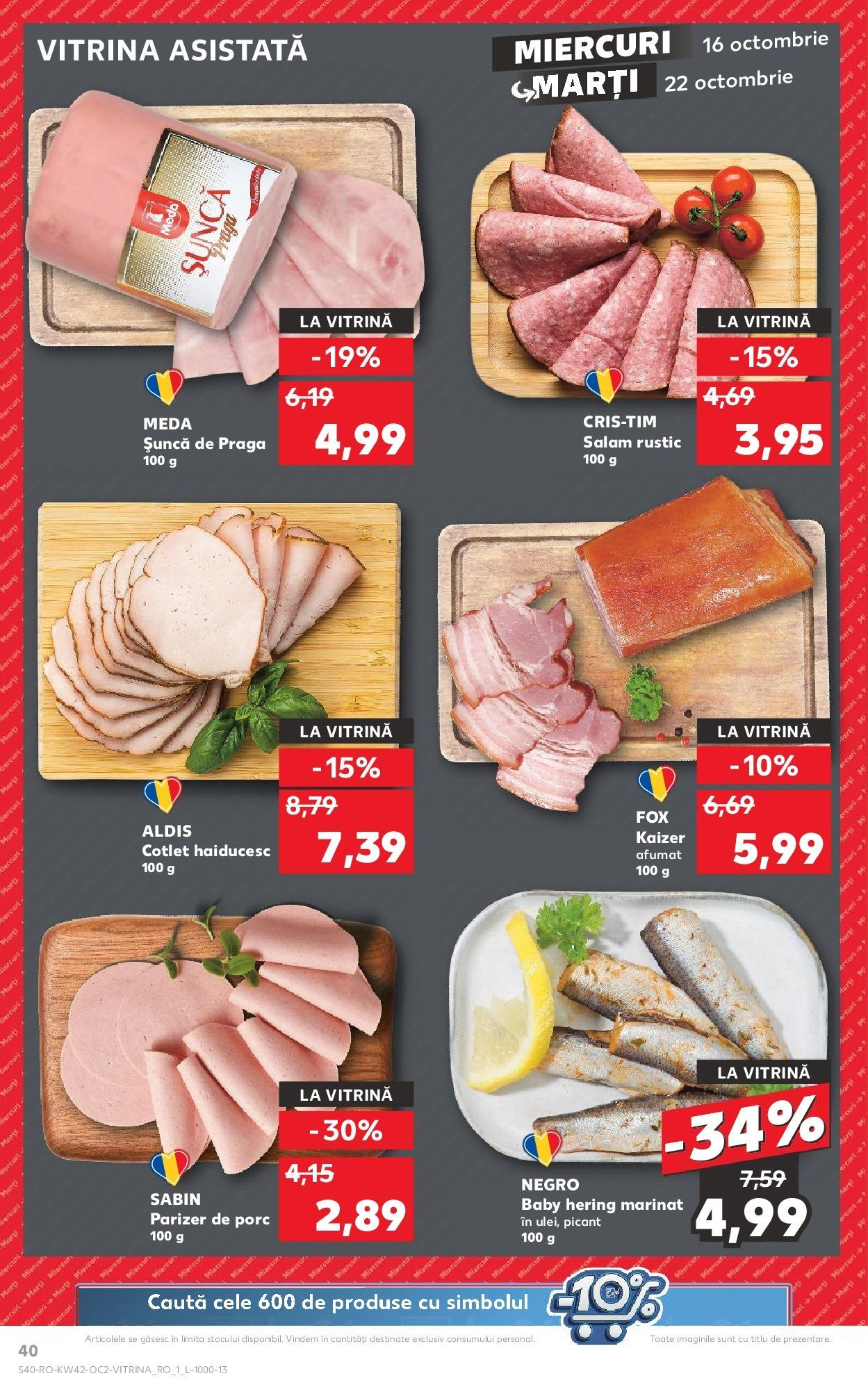 Catalog Kaufland - Pașcani 16.10.2024 - Revista si Oferta | Pagină: 50 | Produse: Vitrină, Salam, Șuncă, Parizer