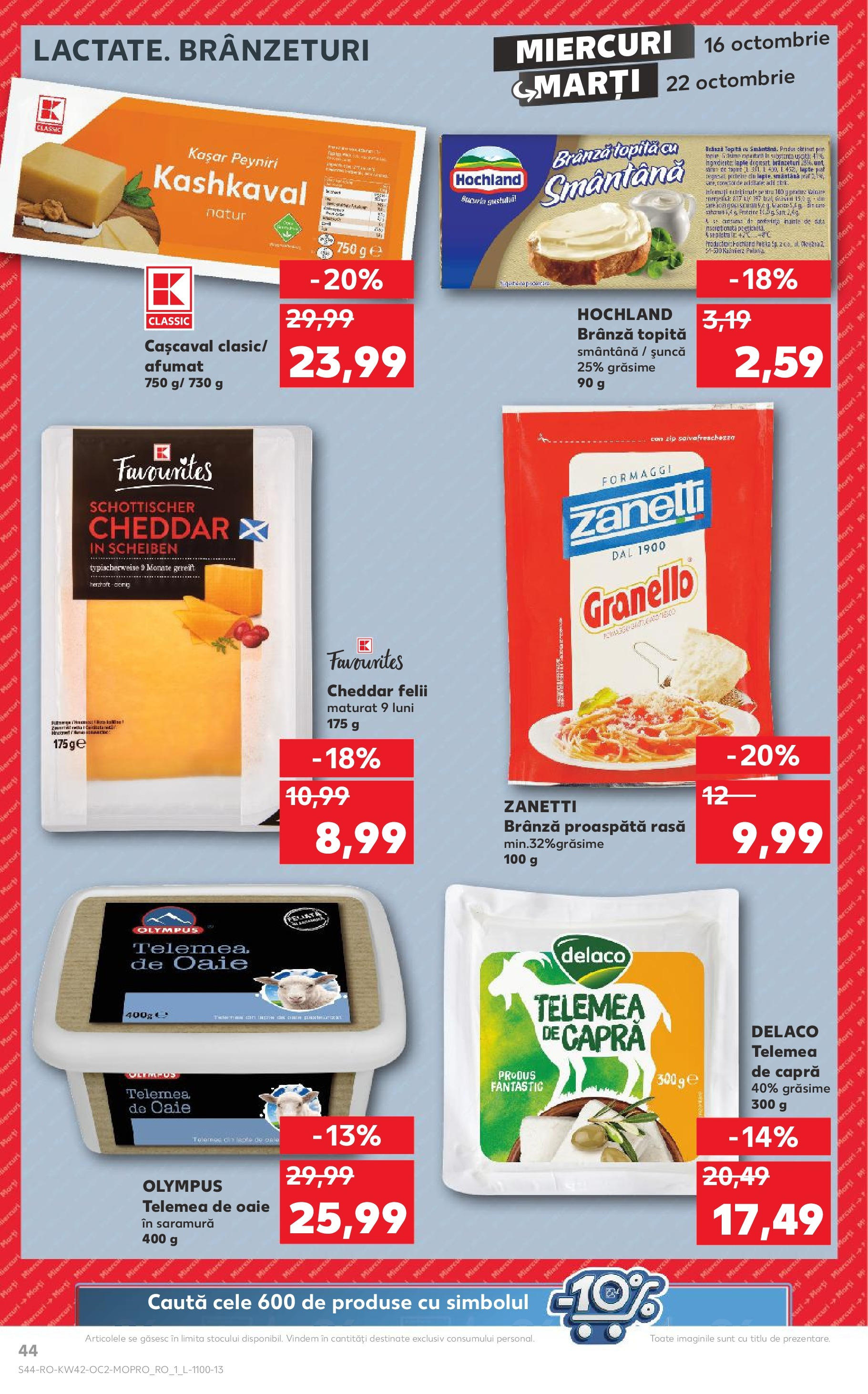 Catalog Kaufland - Sibiu 16.10.2024 - Revista si Oferta | Pagină: 56 | Produse: Cașcaval, Lapte, Brânză, Șuncă