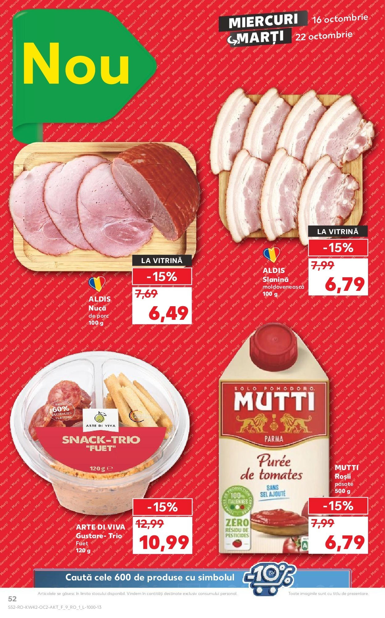 Catalog Kaufland - Medgidia 16.10.2024 - Revista si Oferta | Pagină: 64 | Produse: Vitrină, Mere, Roșii