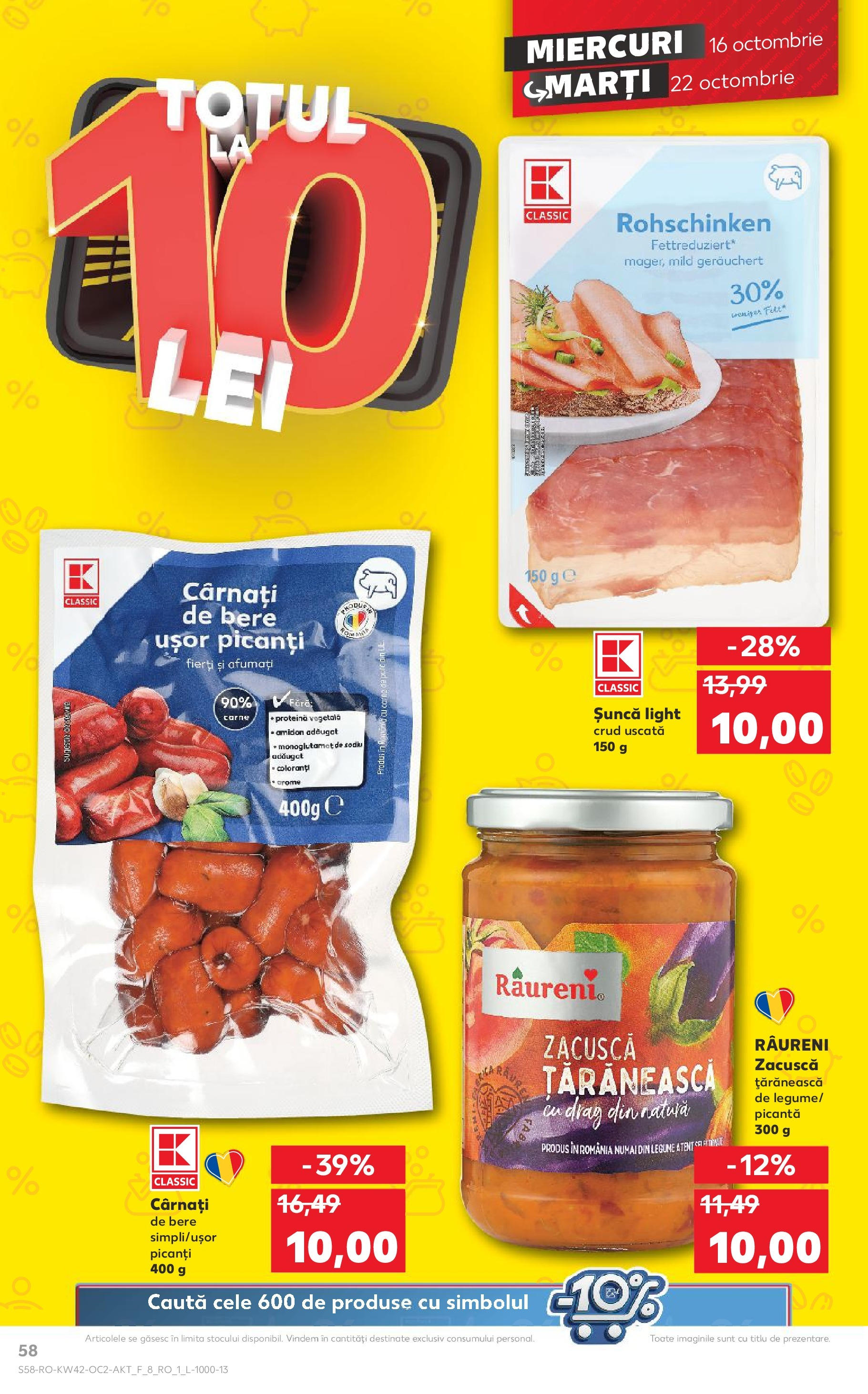 Catalog Kaufland - Târgovişte 16.10.2024 - Revista si Oferta | Pagină: 74 | Produse: Șuncă, Bere, Zacuscă, Legume