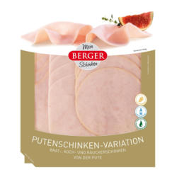 Berger Putenschinken Variation