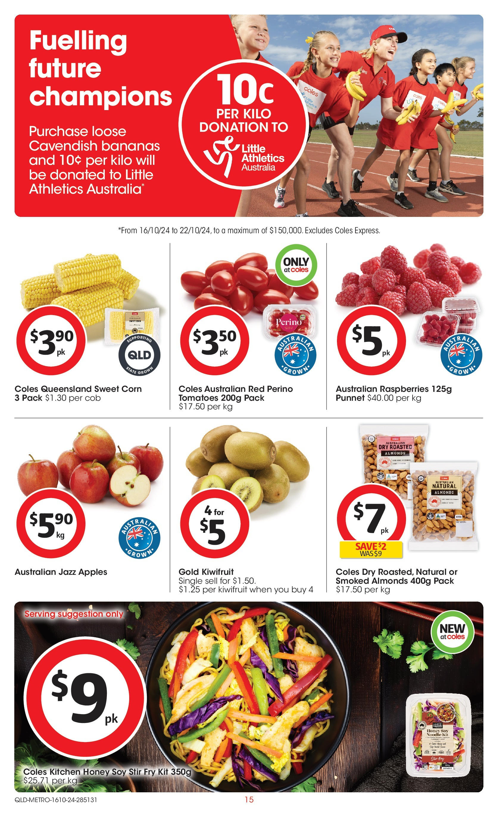 ﻿﻿Coles catalogue valid from 16/10/2024 > Online Australia | Page: 15 | Products: Almonds, Honey, Bananas, Kiwifruit