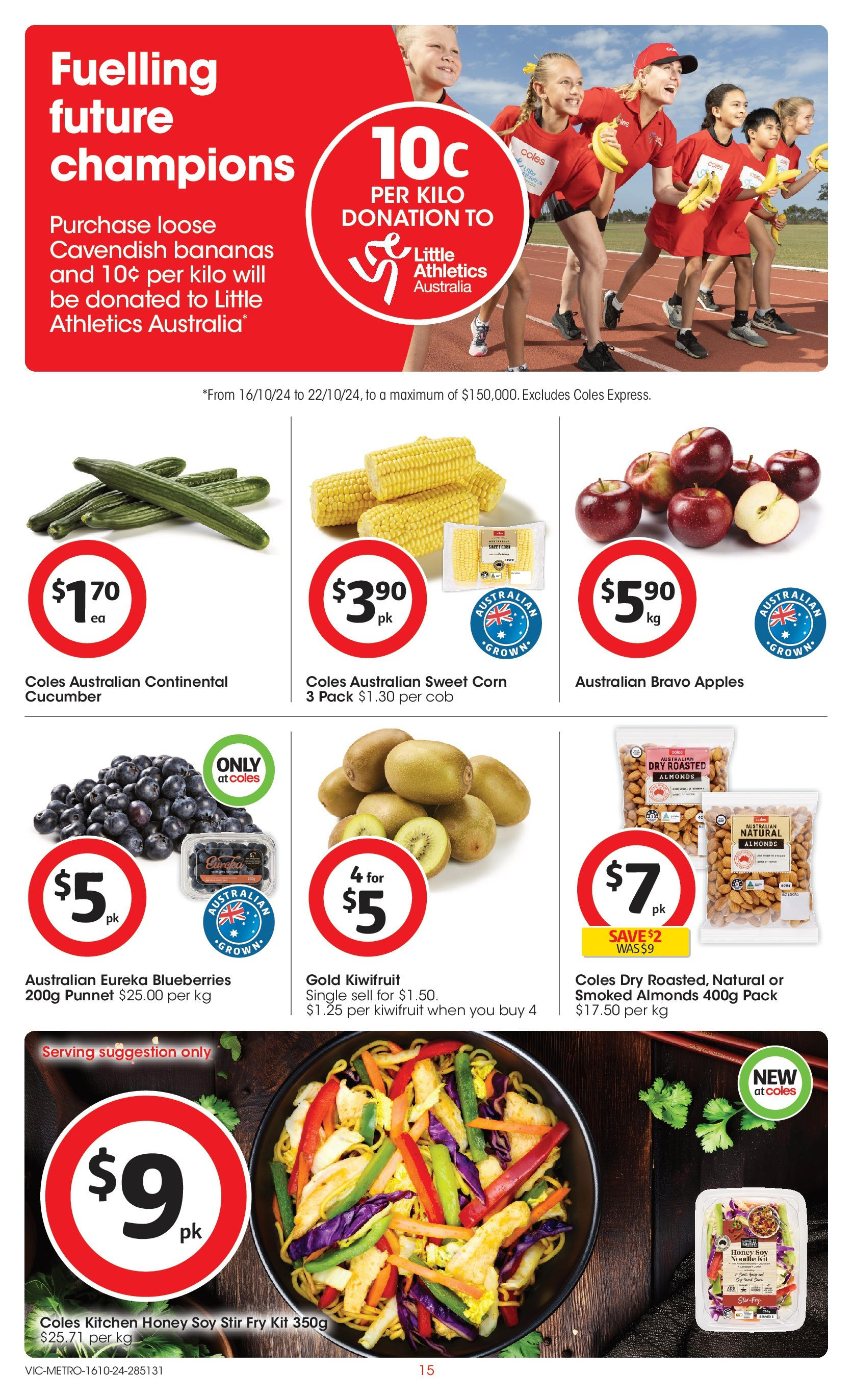 ﻿﻿Coles catalogue valid from 16/10/2024 > Online Australia | Page: 15 | Products: Almonds, Bananas, Kiwifruit, Blueberries