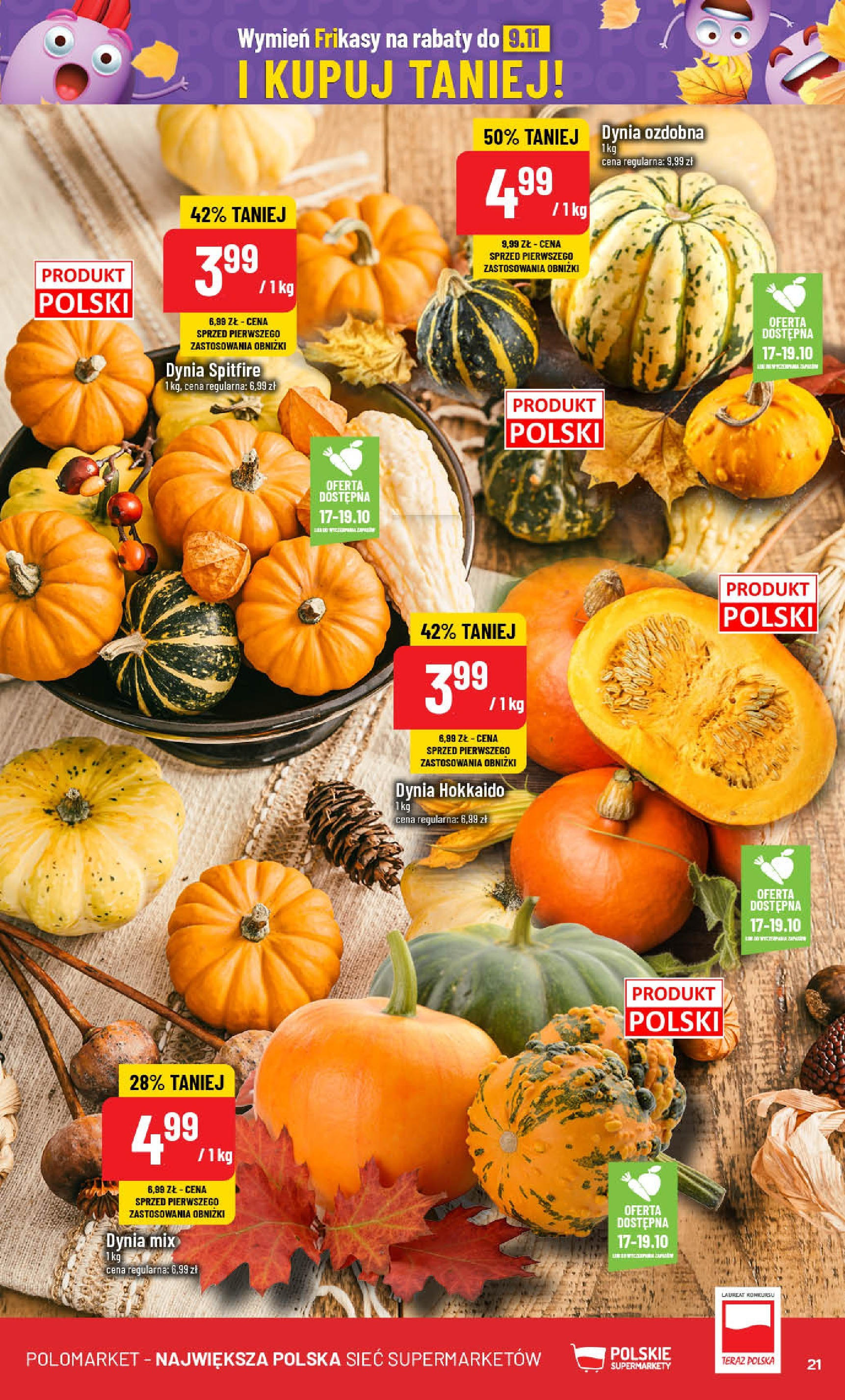 POLOmarket gazetka od jutra (16.10.2024) - Nowa PDF | Strona: 21 | Produkty: Dynia