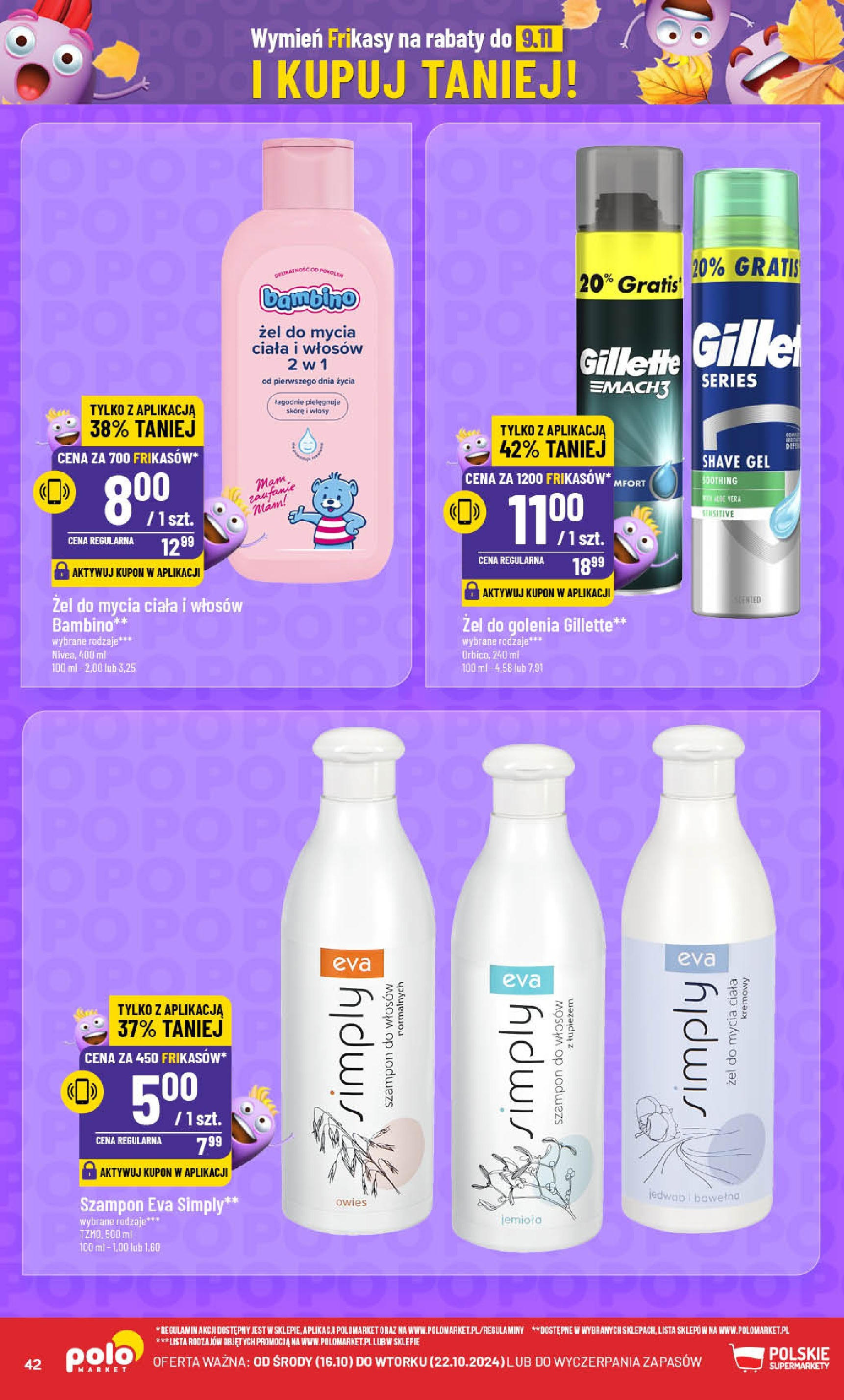 POLOmarket gazetka od jutra (16.10.2024) - Nowa PDF | Strona: 42 | Produkty: Gillette, Szampon