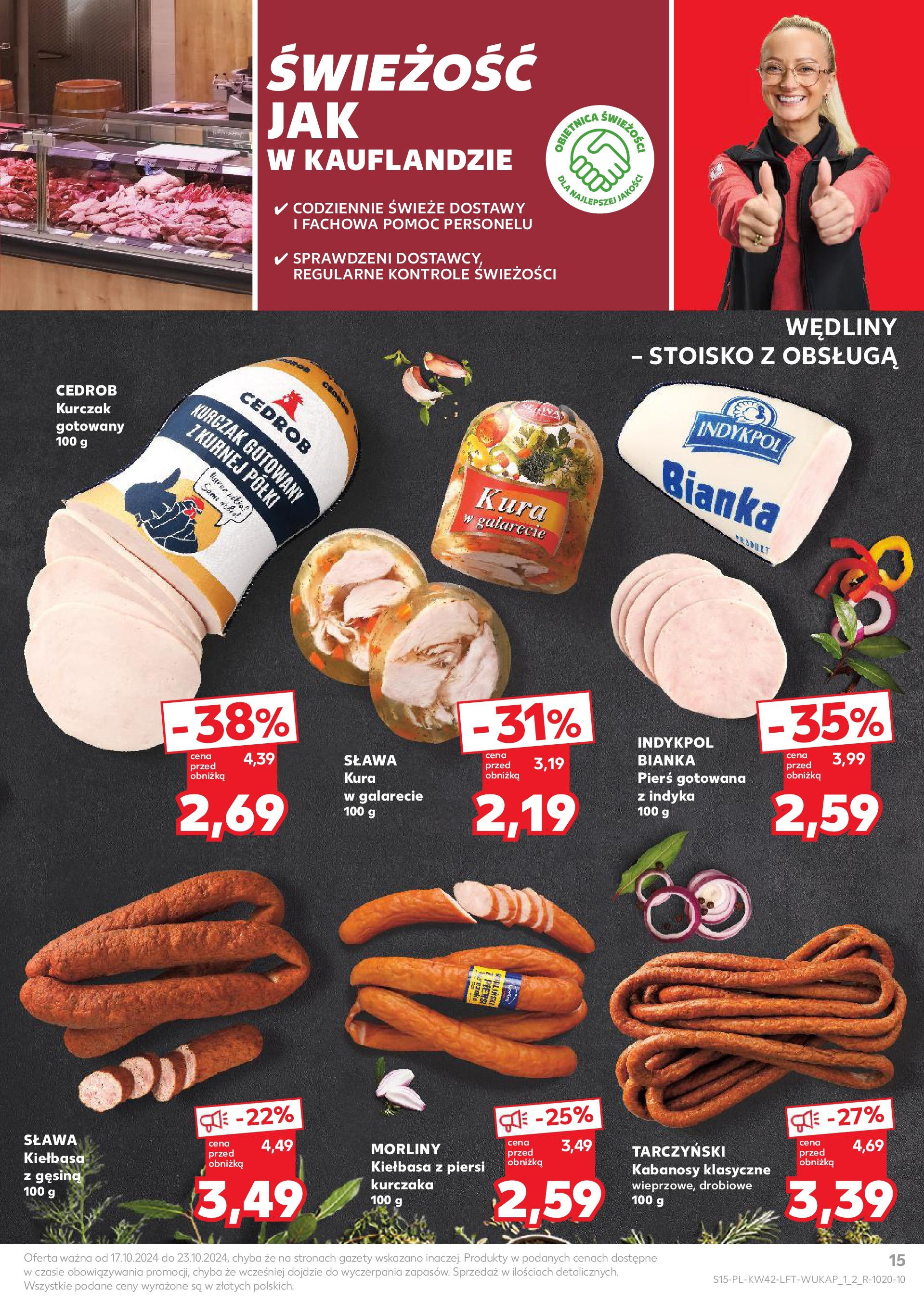 Kaufland gazetka od 17.10.2024 - od jutra PDF | Strona: 15 | Produkty: Kiełbasa, Kurczak, Kabanosy, Wędliny