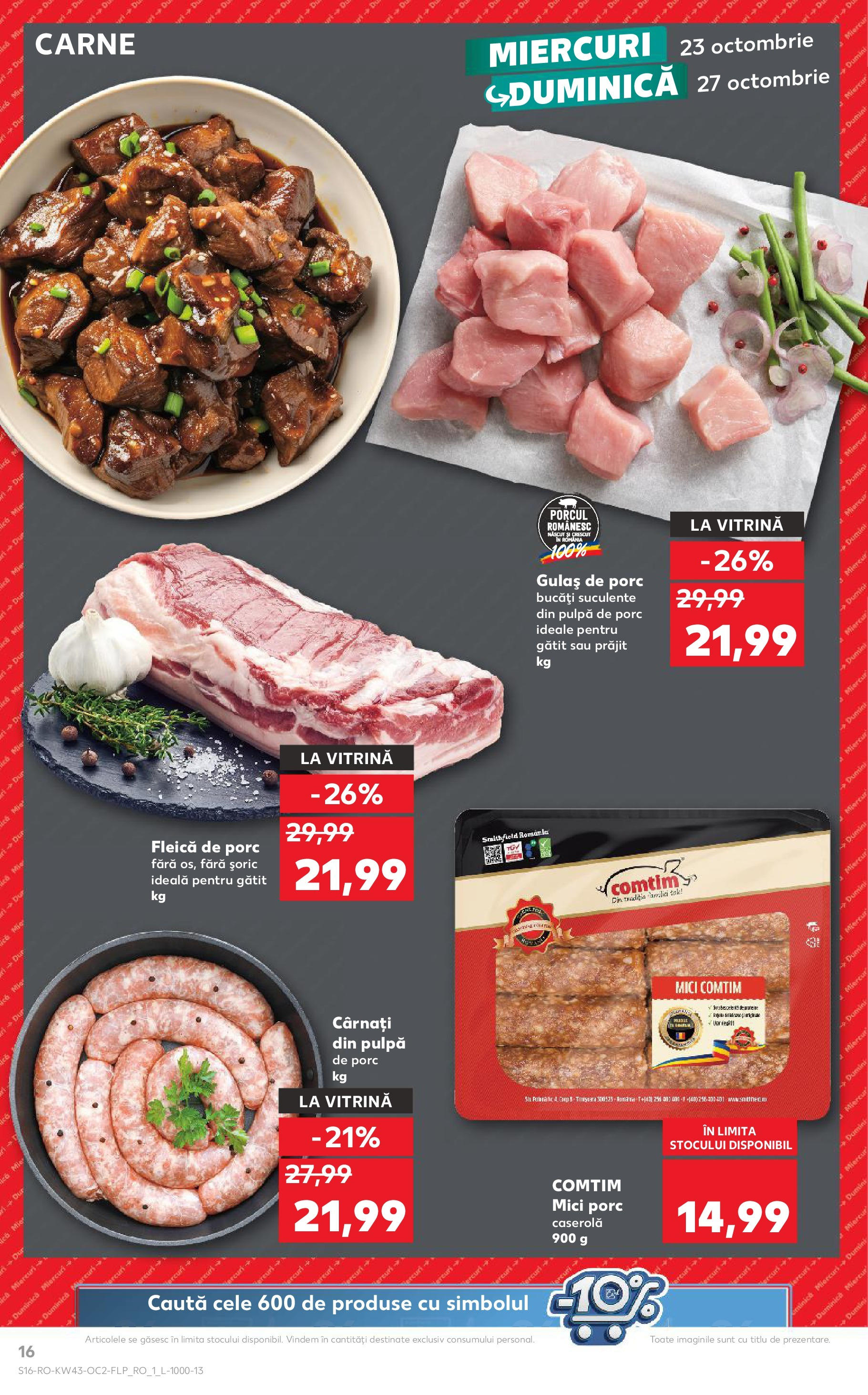 Catalog Kaufland - Bucureşti 23.10.2024 - Revista si Oferta | Pagină: 16 | Produse: Vitrină, Gulaș, Fleică, Cârnați