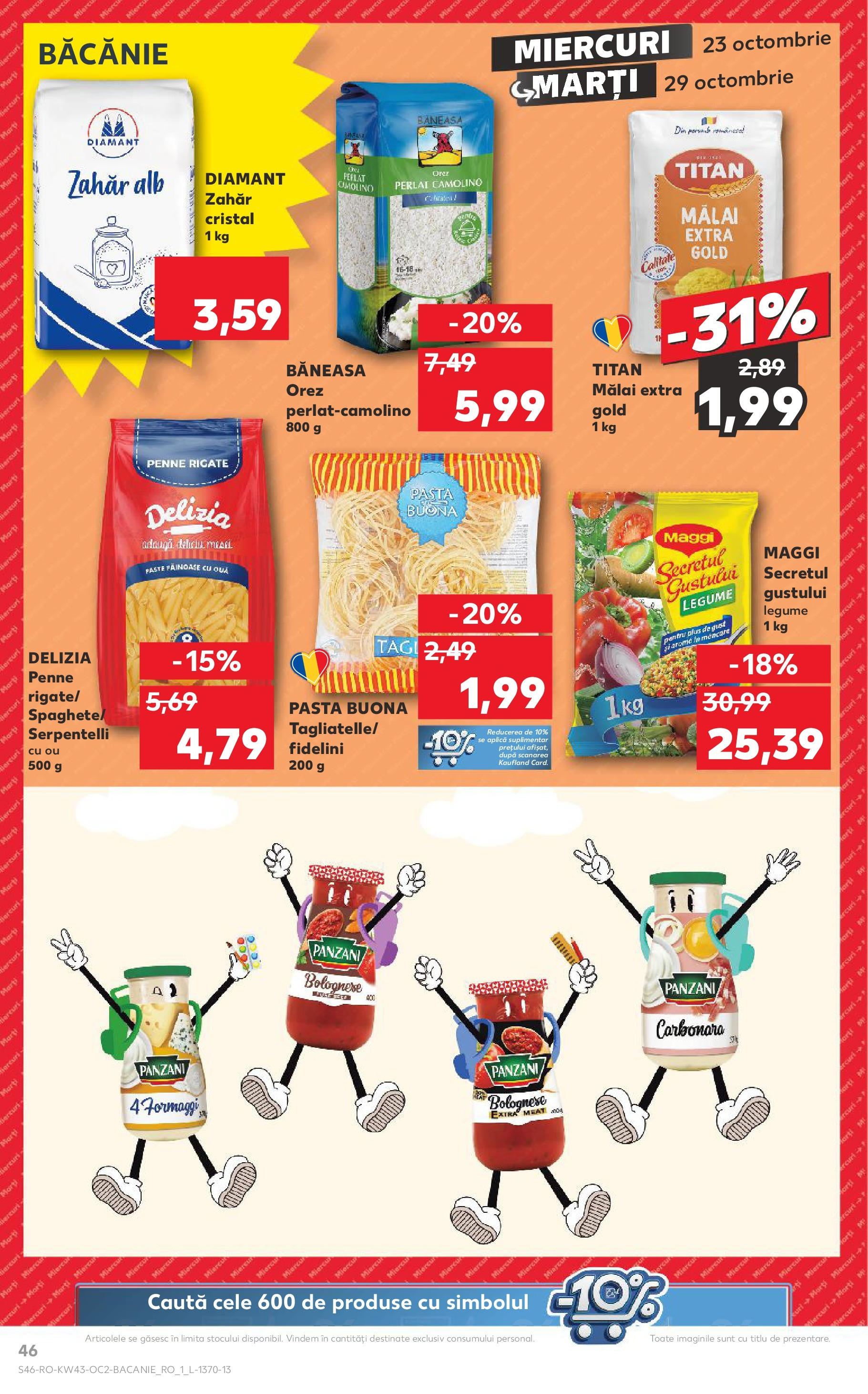 Catalog Kaufland - Odorheiu Secuiesc 23.10.2024 - Revista si Oferta | Pagină: 46 | Produse: Orez, Mălai, Paste, Legume