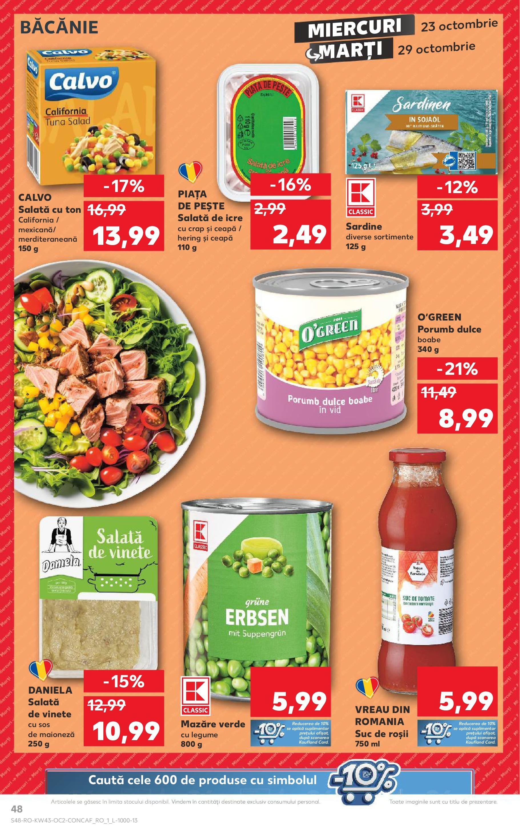 Catalog Kaufland - Odorheiu Secuiesc 23.10.2024 - Revista si Oferta | Pagină: 48 | Produse: Mazăre, Pește, Salată, Ceapă