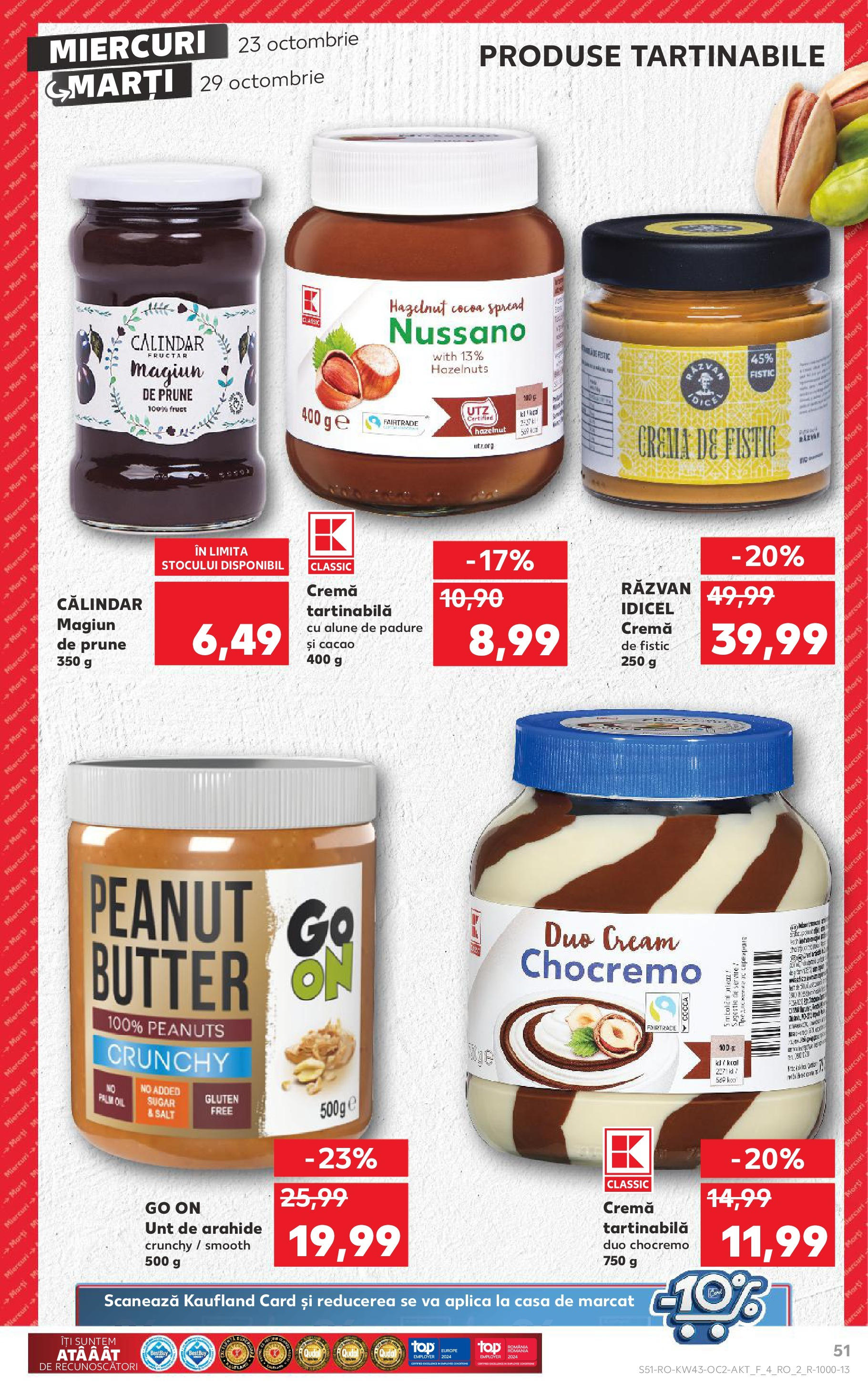 Catalog Kaufland - Odorheiu Secuiesc 23.10.2024 - Revista si Oferta | Pagină: 51 | Produse: Arahide, Fistic, Cacao, Cremă tartinabilă