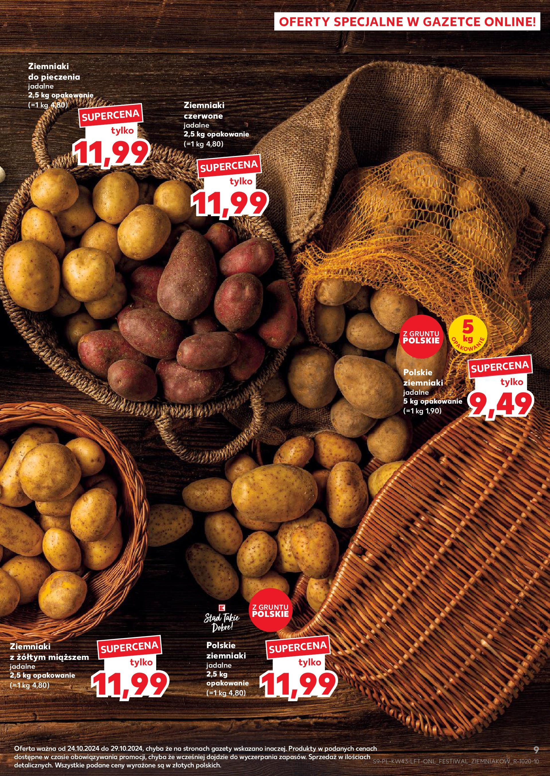 Kaufland gazetka od 24.10.2024 - od jutra PDF | Strona: 9 | Produkty: Ziemniaki do pieczenia, Ziemniaki