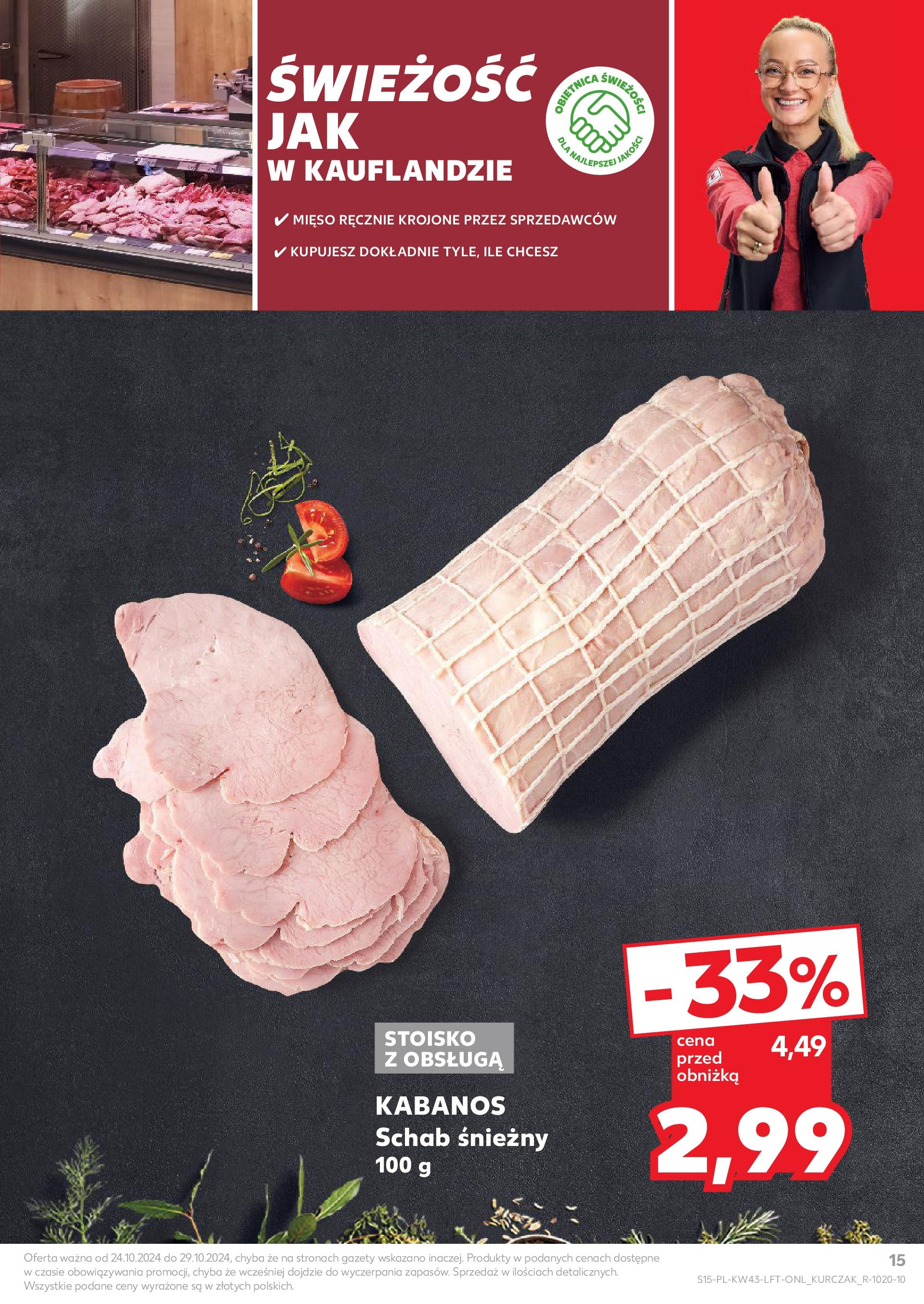 Kaufland gazetka od 24.10.2024 - od jutra PDF | Strona: 15 | Produkty: Schab, Mięso