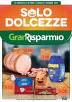 Gran Risparmio Solo dolcezze - al 03.11.2024