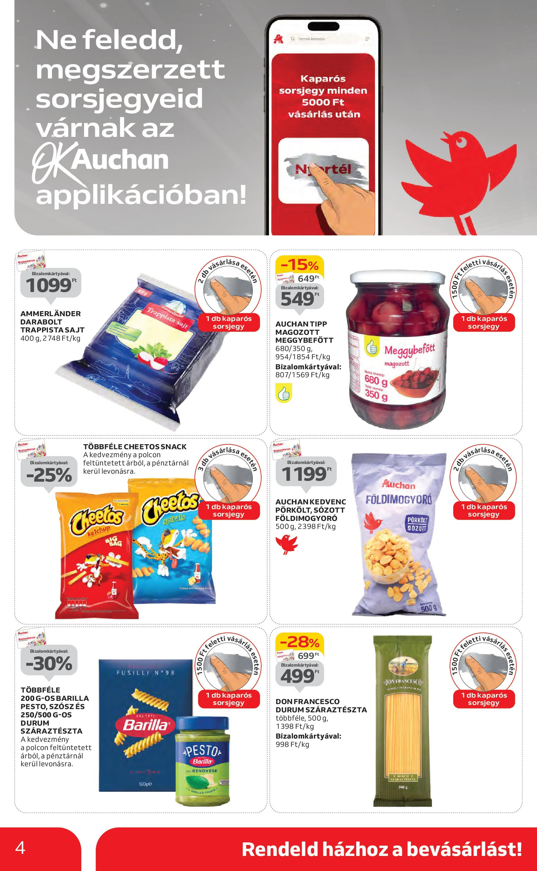 Auchan Akciós újság - 2024.10.24. -tól/töl > akció, lapozható szórólap 🛍️ | Oldal: 4 | Termékek: Cheetos, Száraztészta, Földimogyoró, Trappista sajt