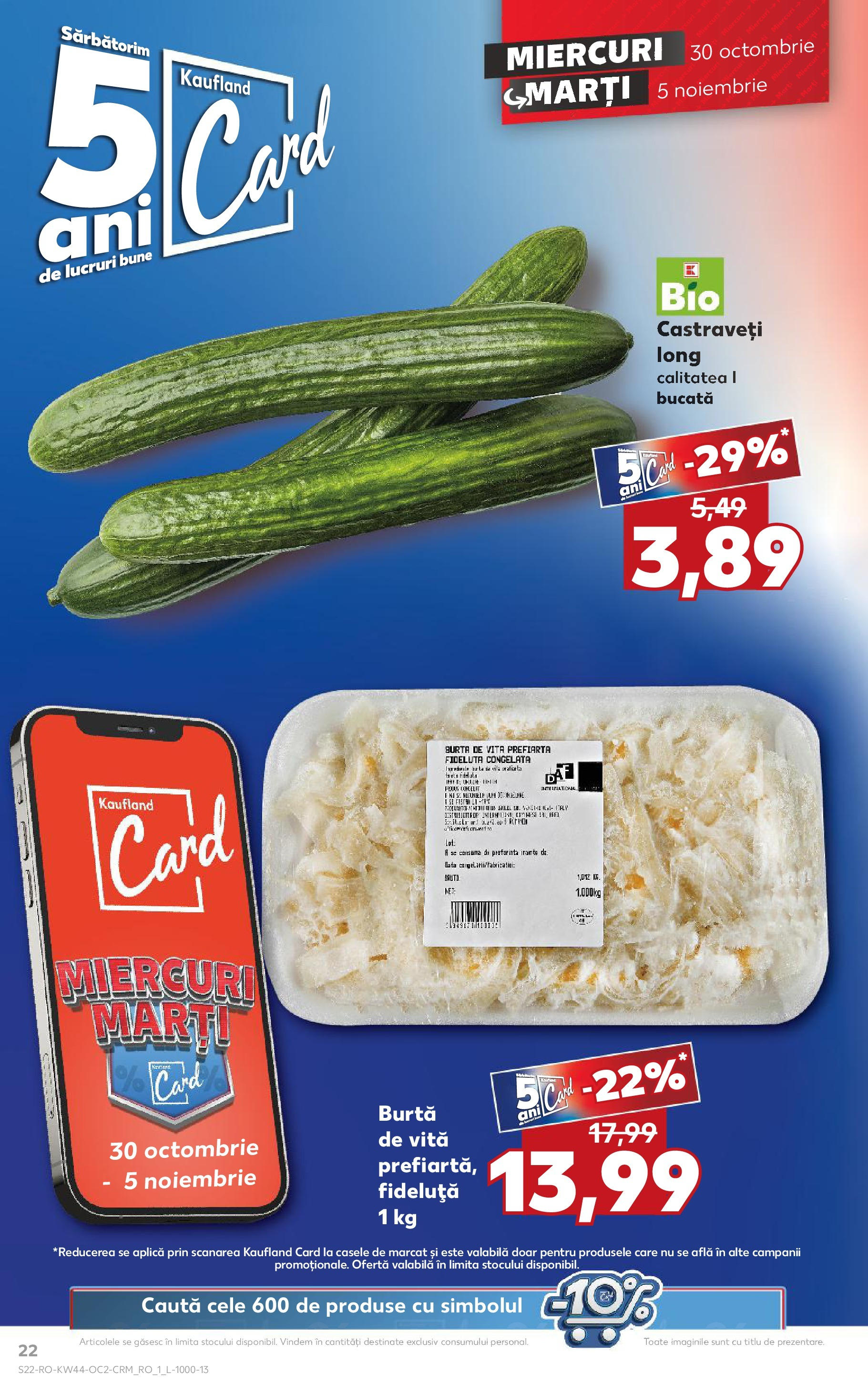 Catalog Kaufland - Bucureşti 30.10.2024 - Revista si Oferta | Pagină: 22 | Produse: Castraveți