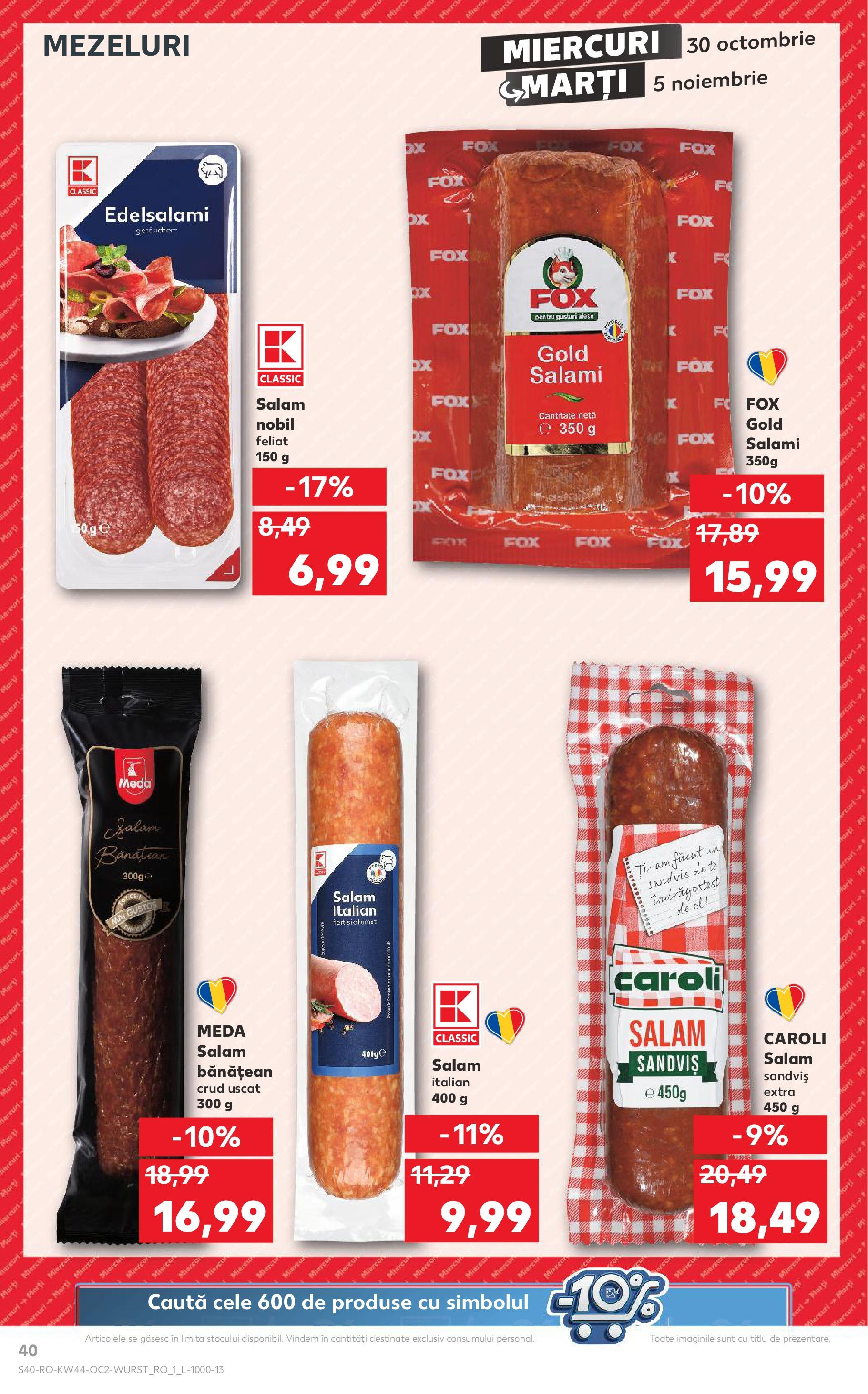 Catalog Kaufland - Bucureşti 30.10.2024 - Revista si Oferta | Pagină: 40 | Produse: Salam