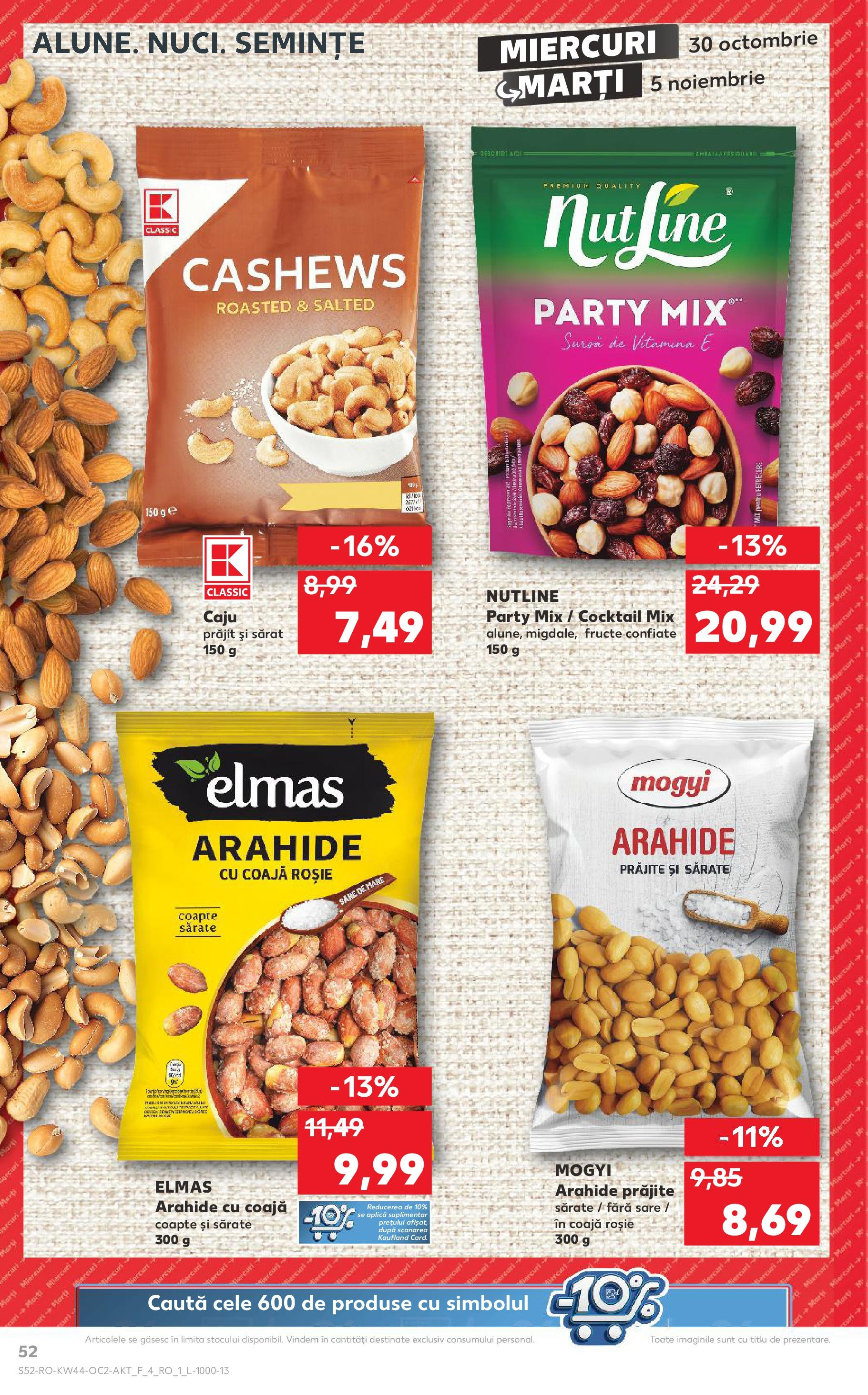 Catalog Kaufland - Bucureşti 30.10.2024 - Revista si Oferta | Pagină: 52 | Produse: Arahide, Semințe, Caju, Sare