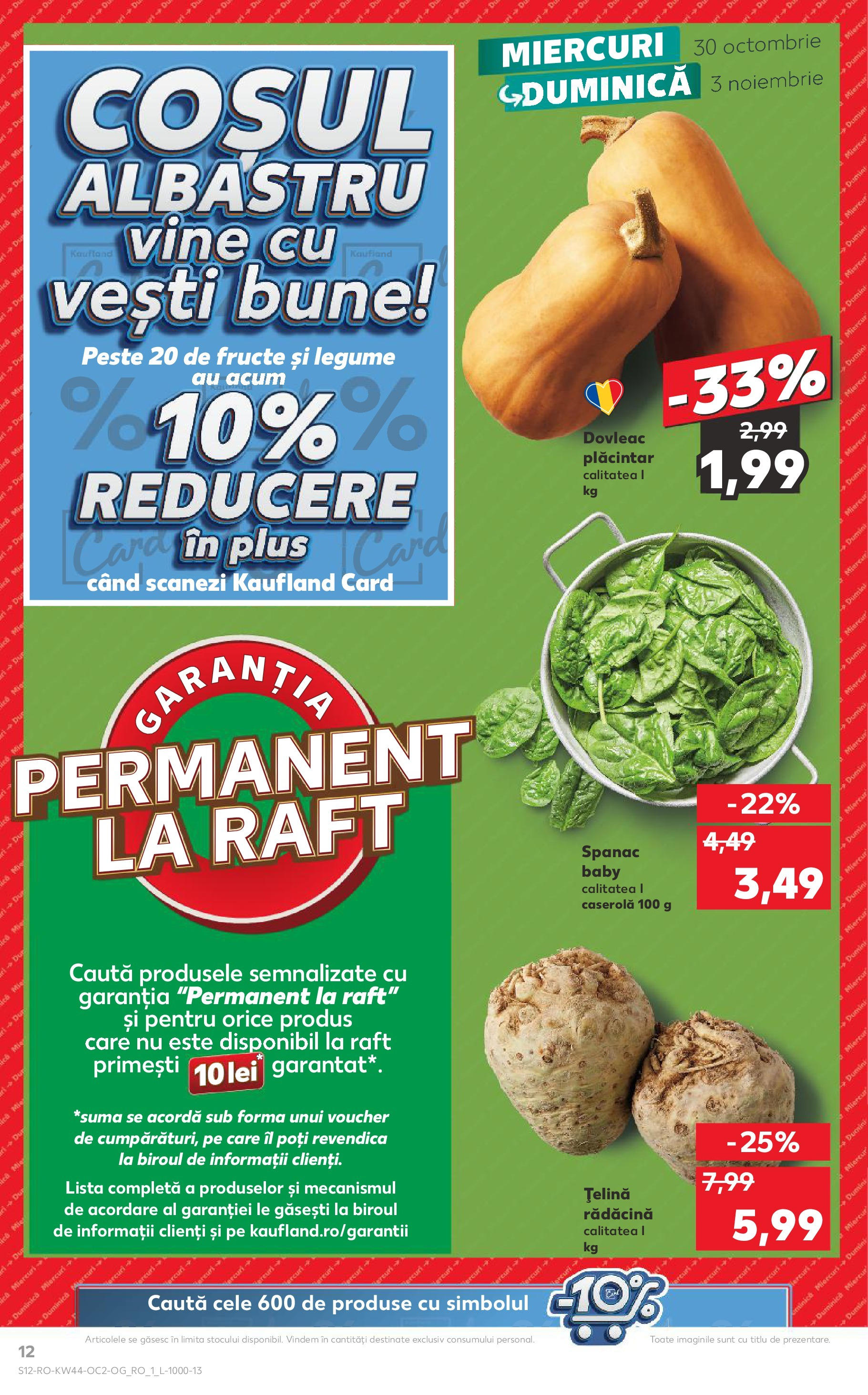 Catalog Kaufland - Bucureşti 30.10.2024 - Revista si Oferta | Pagină: 12 | Produse: Dovleac, Raft, Țelină, Fructe