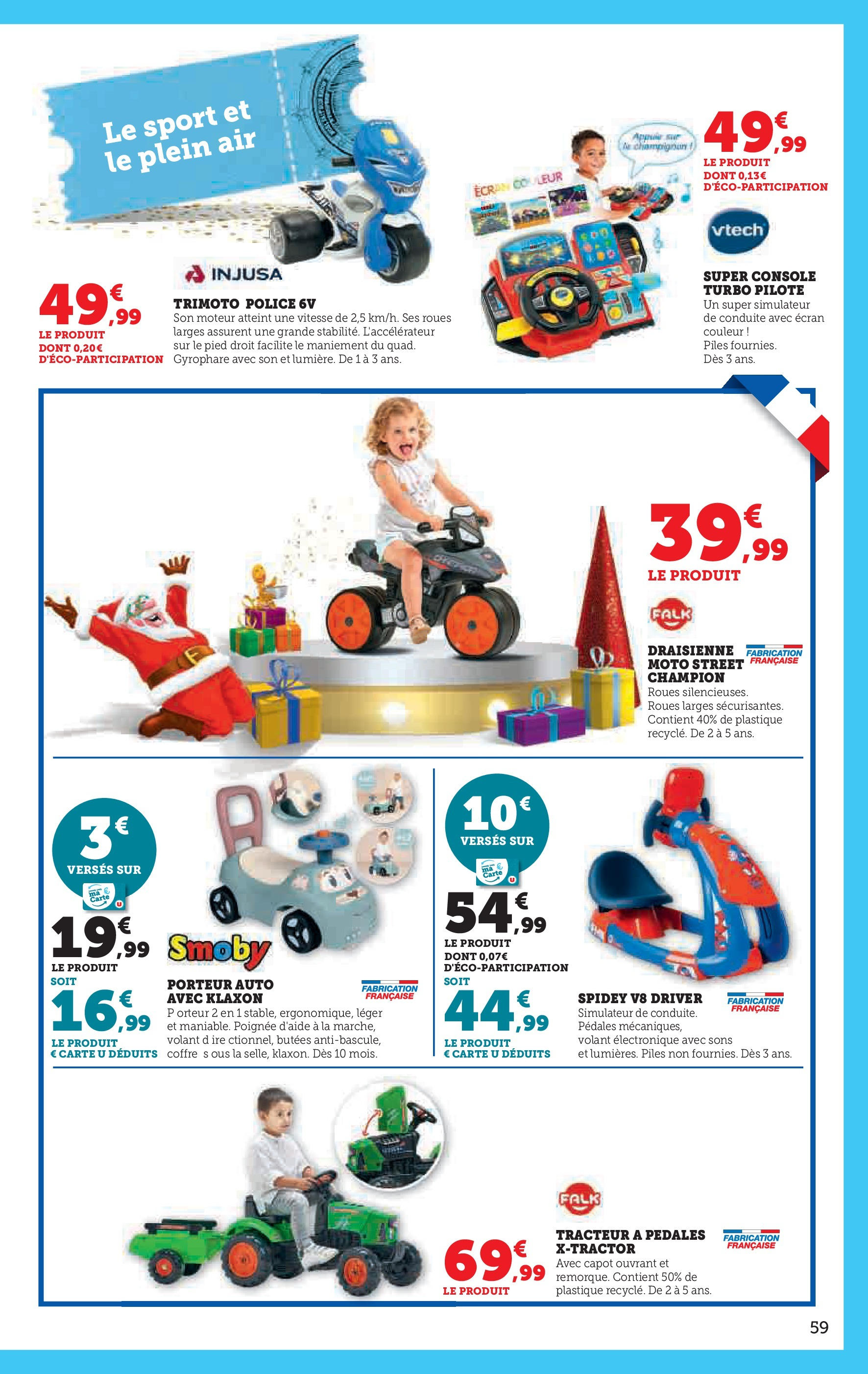 Super U Jouets  à partir du 22/10/2024 - promo en ligne | Page: 59 | Produits: Draisienne, Champignon, Piles