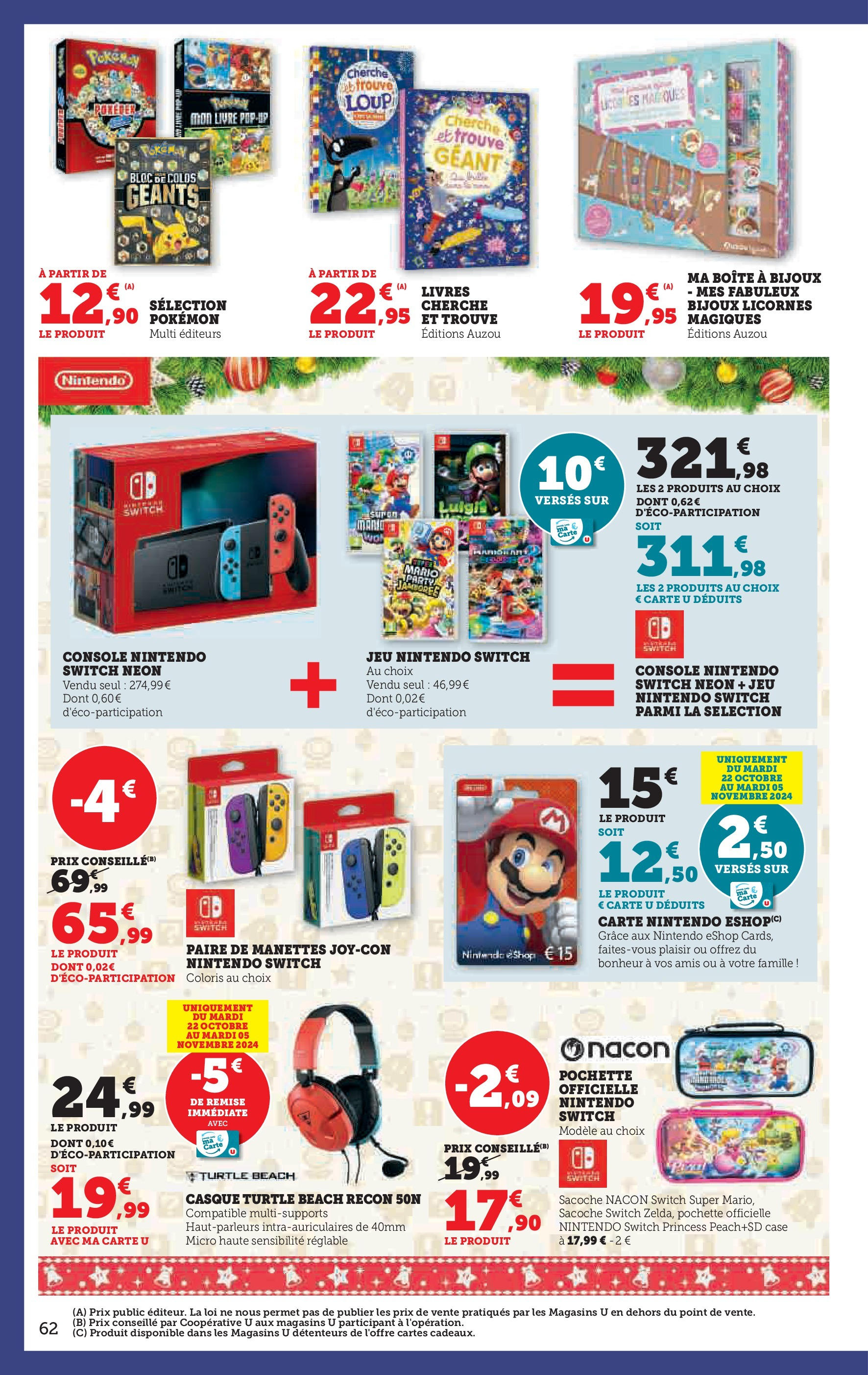 Super U Jouets  à partir du 22/10/2024 - promo en ligne | Page: 62 | Produits: console Nintendo Switch, Bijoux, Casque, Livre