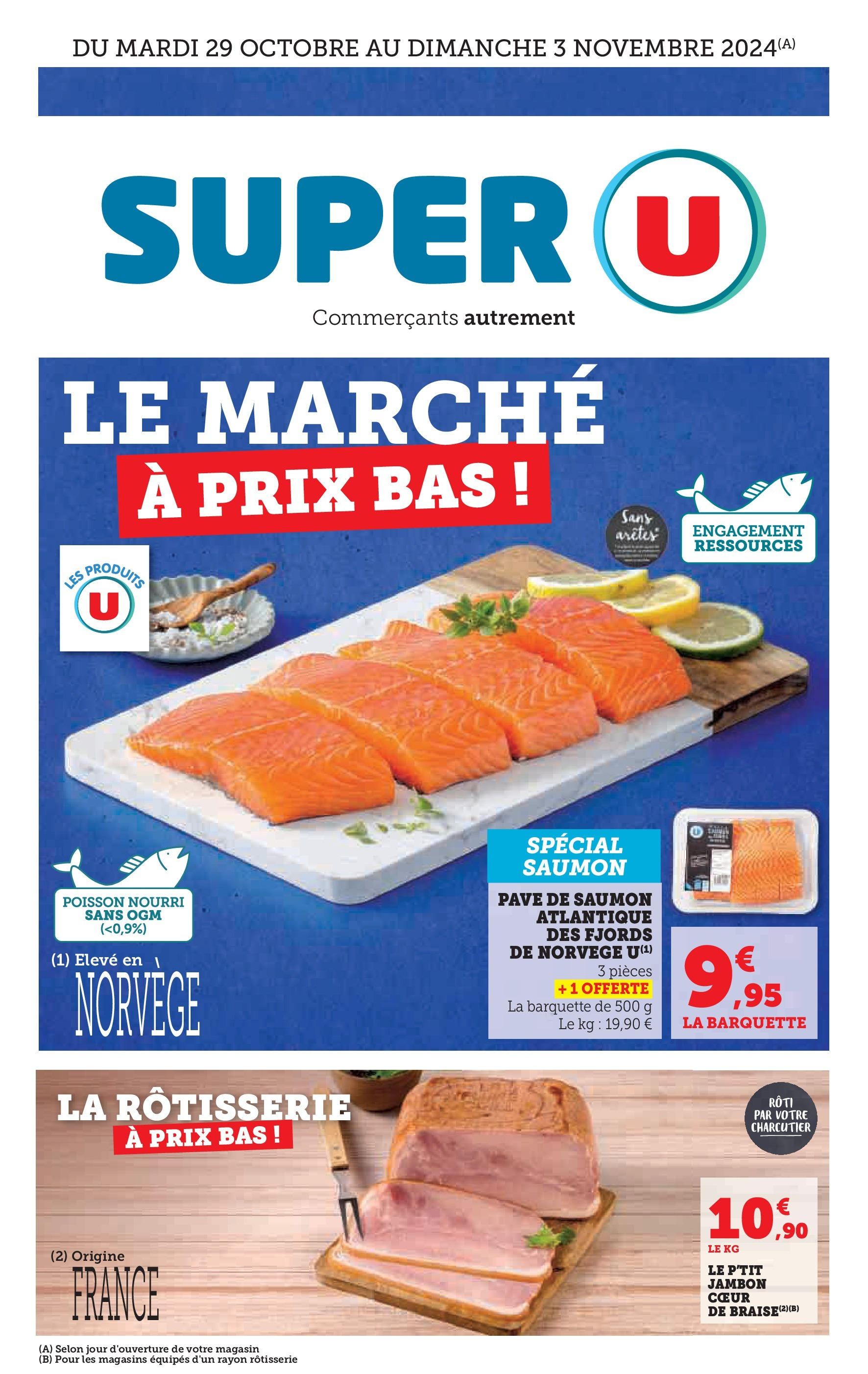 Super U Jour de Marché Ouest à partir du 28/10/2024 - promo en ligne | Page: 1 | Produits: Pavé de saumon, Jambon, Poisson, Saumon