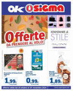 Sigma Offerte da prendere al volo! , Ok Sigma - al 10.11.2024