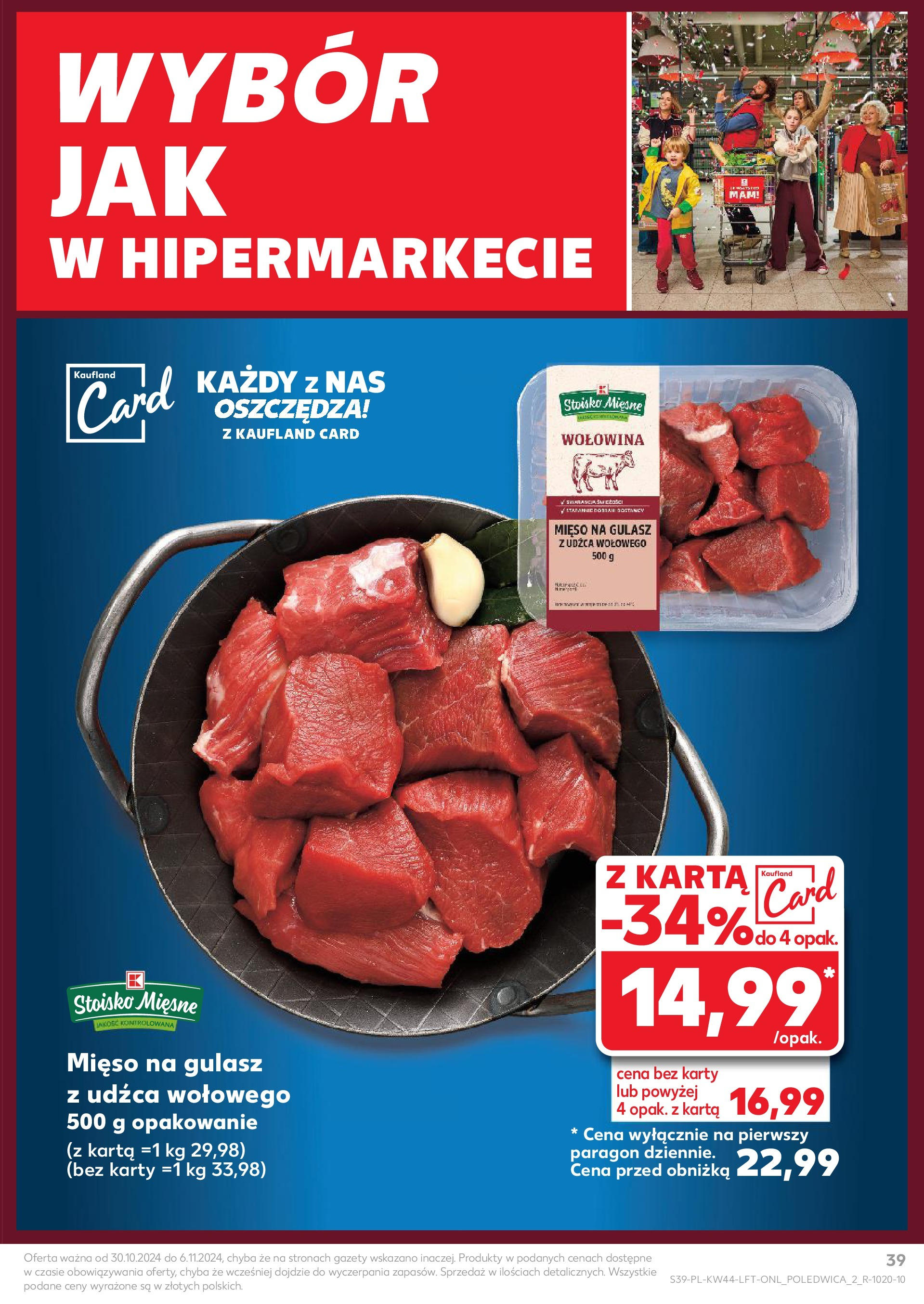 Kaufland gazetka od 30.10.2024 - od jutra PDF | Strona: 39 | Produkty: Karta, Mięso, Wołowina, Gulasz