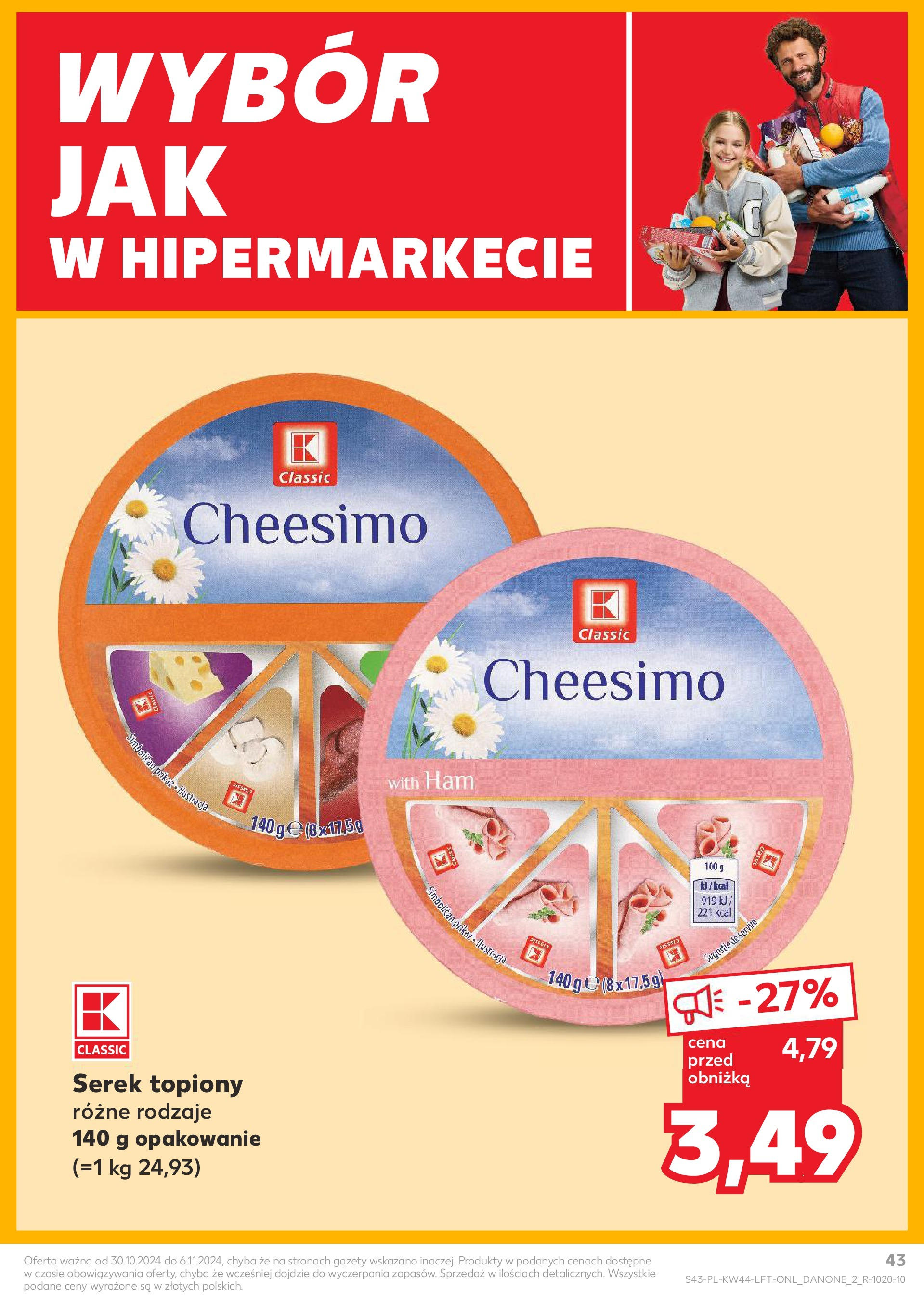 Kaufland gazetka od 30.10.2024 - od jutra PDF | Strona: 43 | Produkty: Serek, Serek topiony