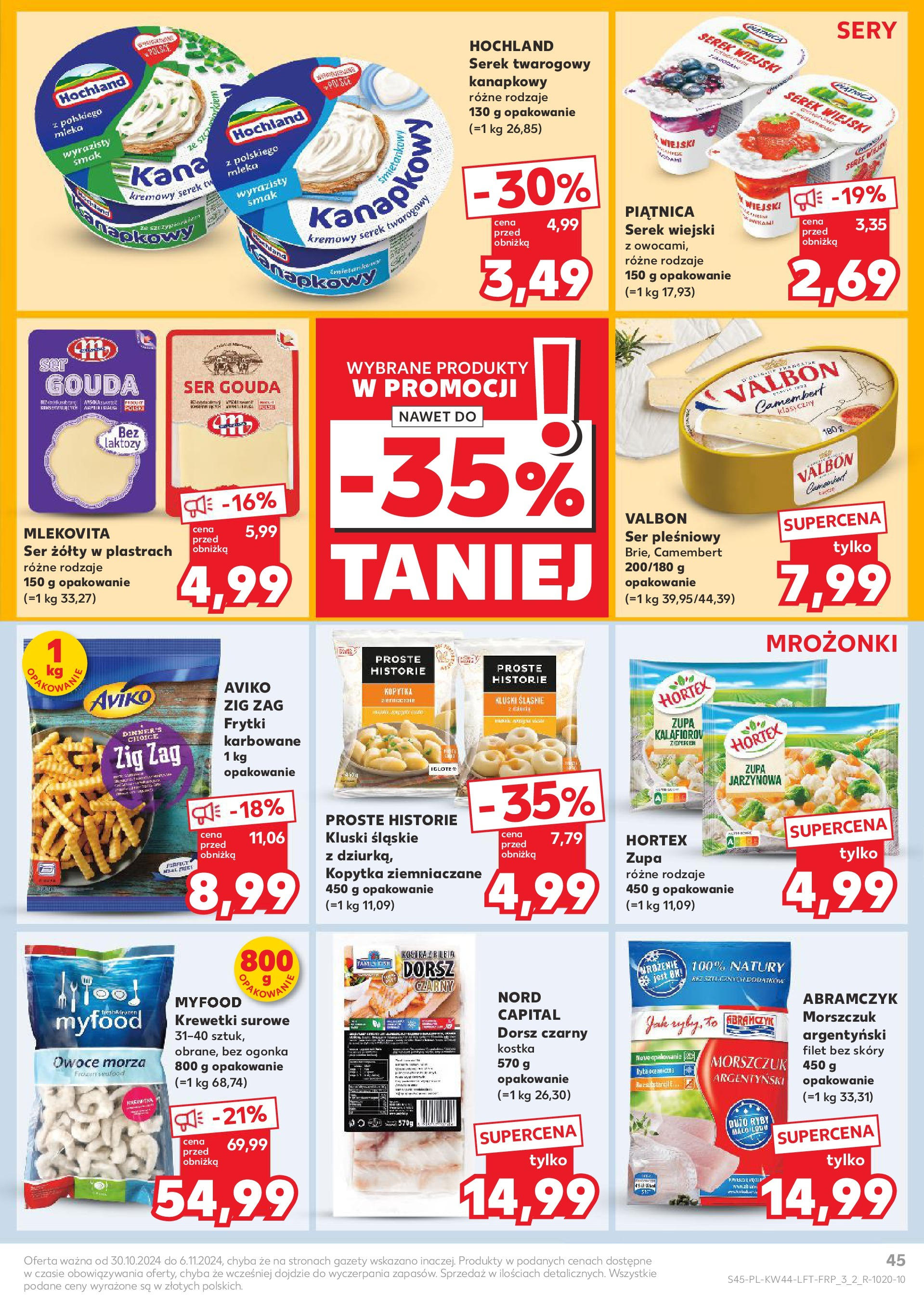 Kaufland gazetka od 30.10.2024 - od jutra PDF | Strona: 45 | Produkty: Serek, Sery, Kopytka, Owoce morza