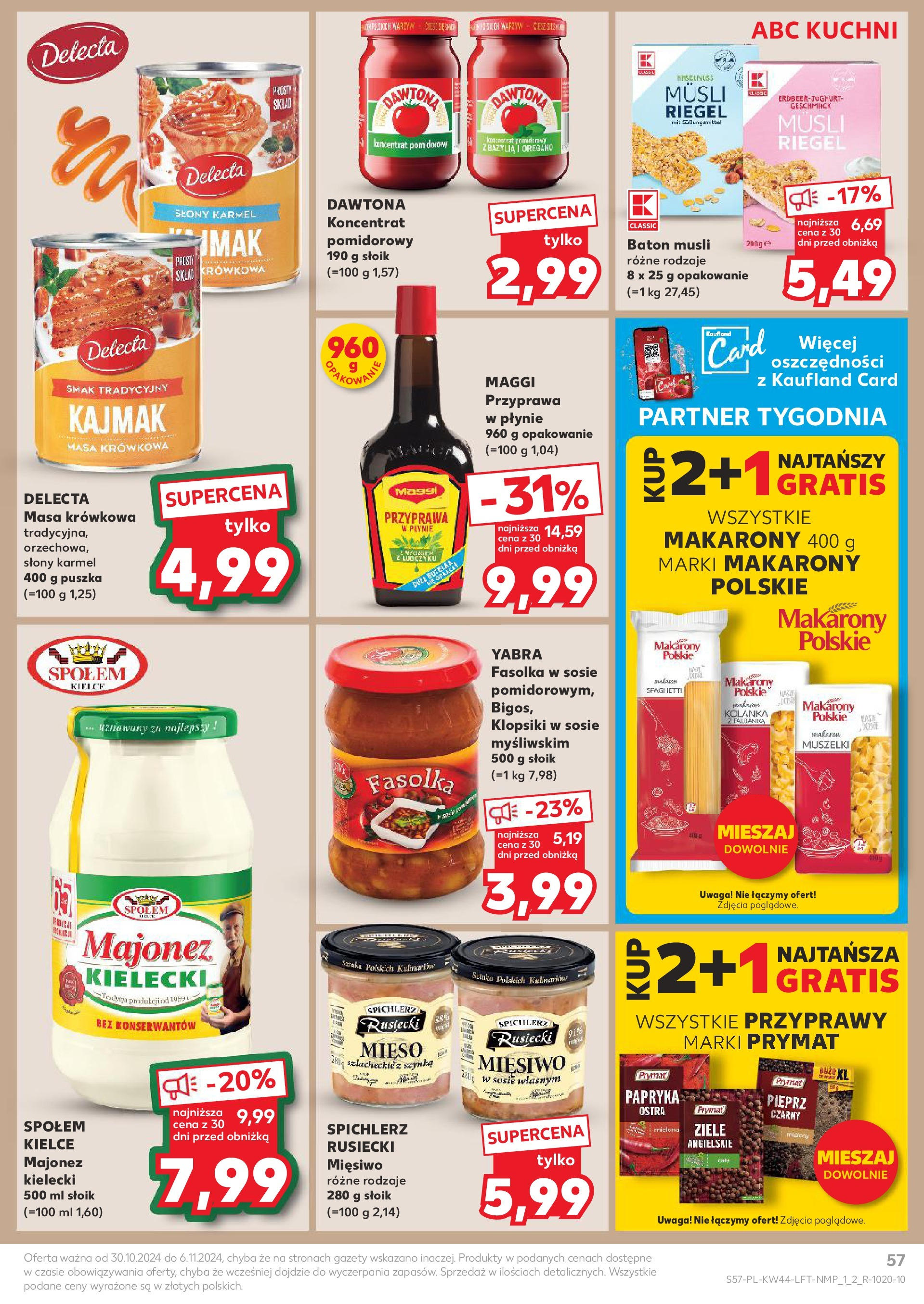 Kaufland gazetka od 30.10.2024 - od jutra PDF | Strona: 57 | Produkty: Oregano, Baton, Musli, Majonez