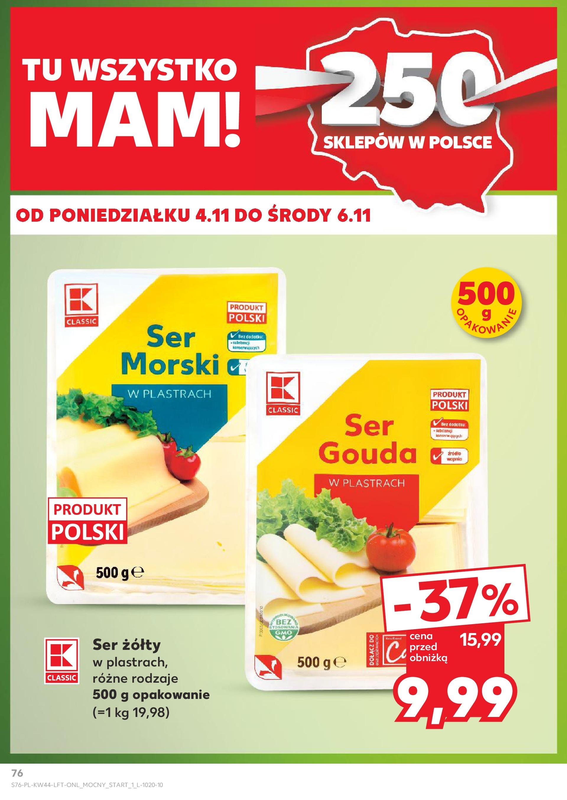 Kaufland gazetka od 30.10.2024 - od jutra PDF | Strona: 76 | Produkty: Ser żółty, Ser