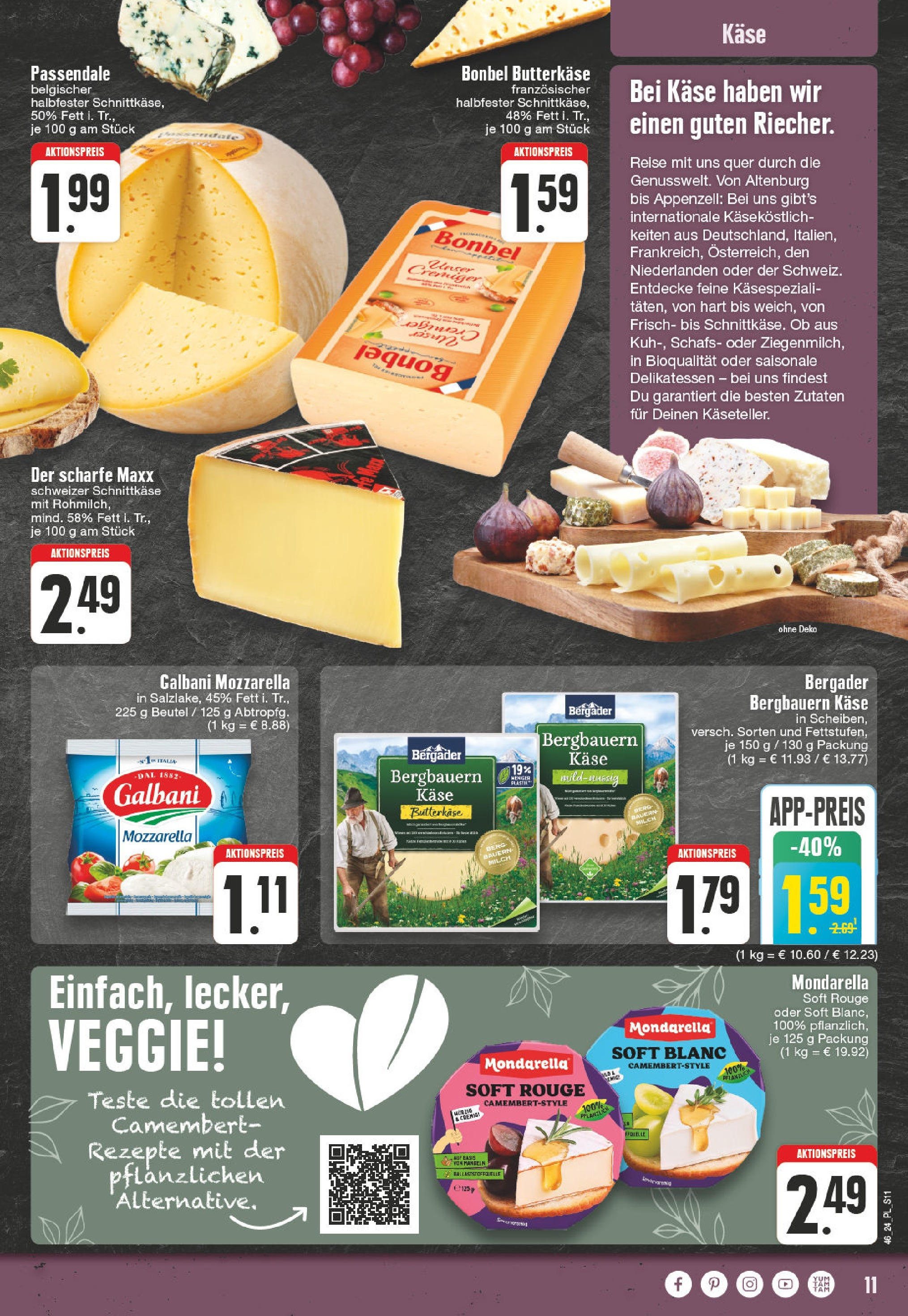 Edeka - E center: Wochenangebote (ab 10.11.2024) » Angebote Online | Seite: 11 | Produkte: Käse, Mozzarella, Rouge, Mandeln