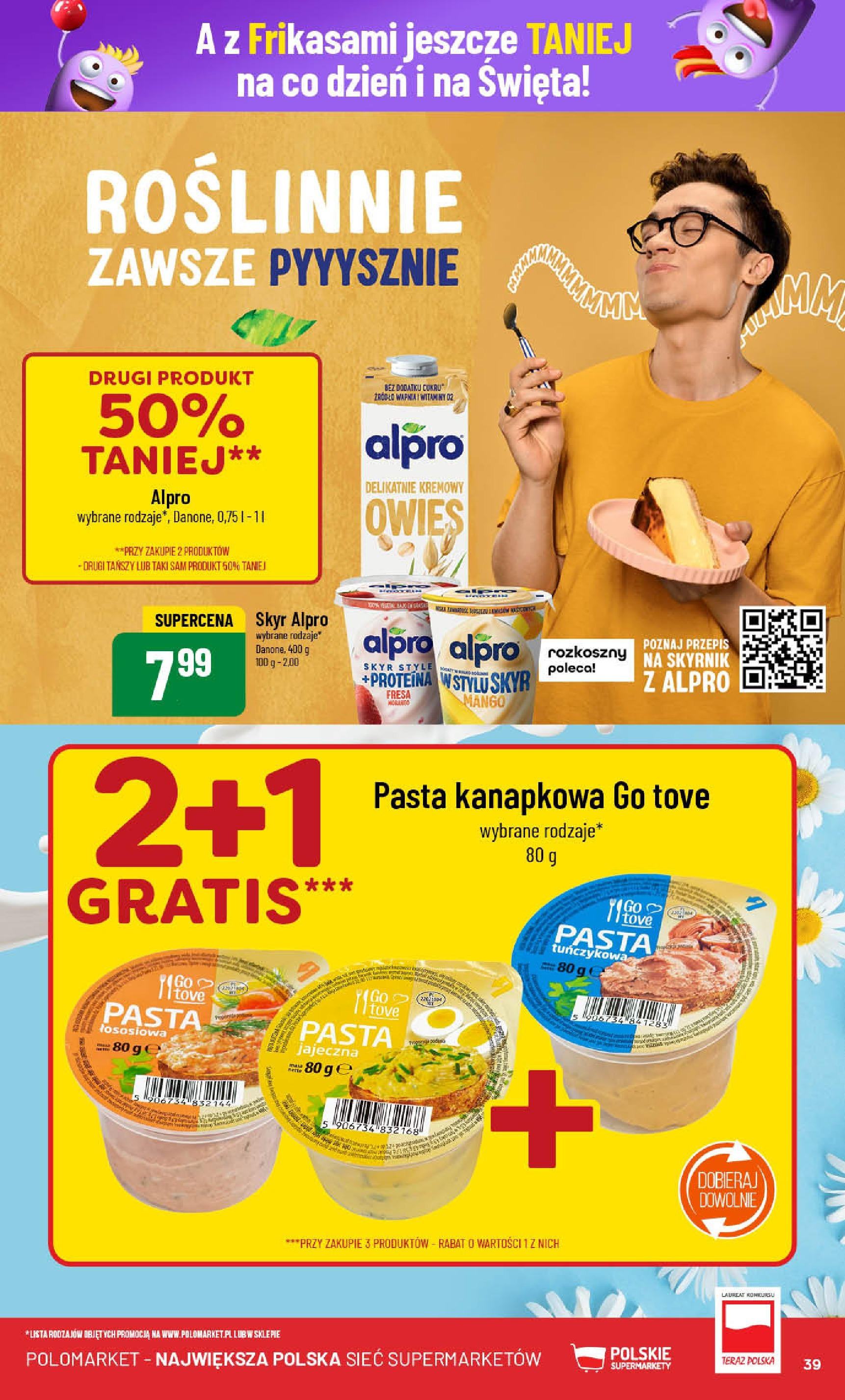 POLOmarket gazetka od jutra (13.11.2024) - Nowa PDF | Strona: 39 | Produkty: Mango, Alpro, Skyr