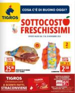 Tigros Sottocosto freschissimi - al 26.11.2024