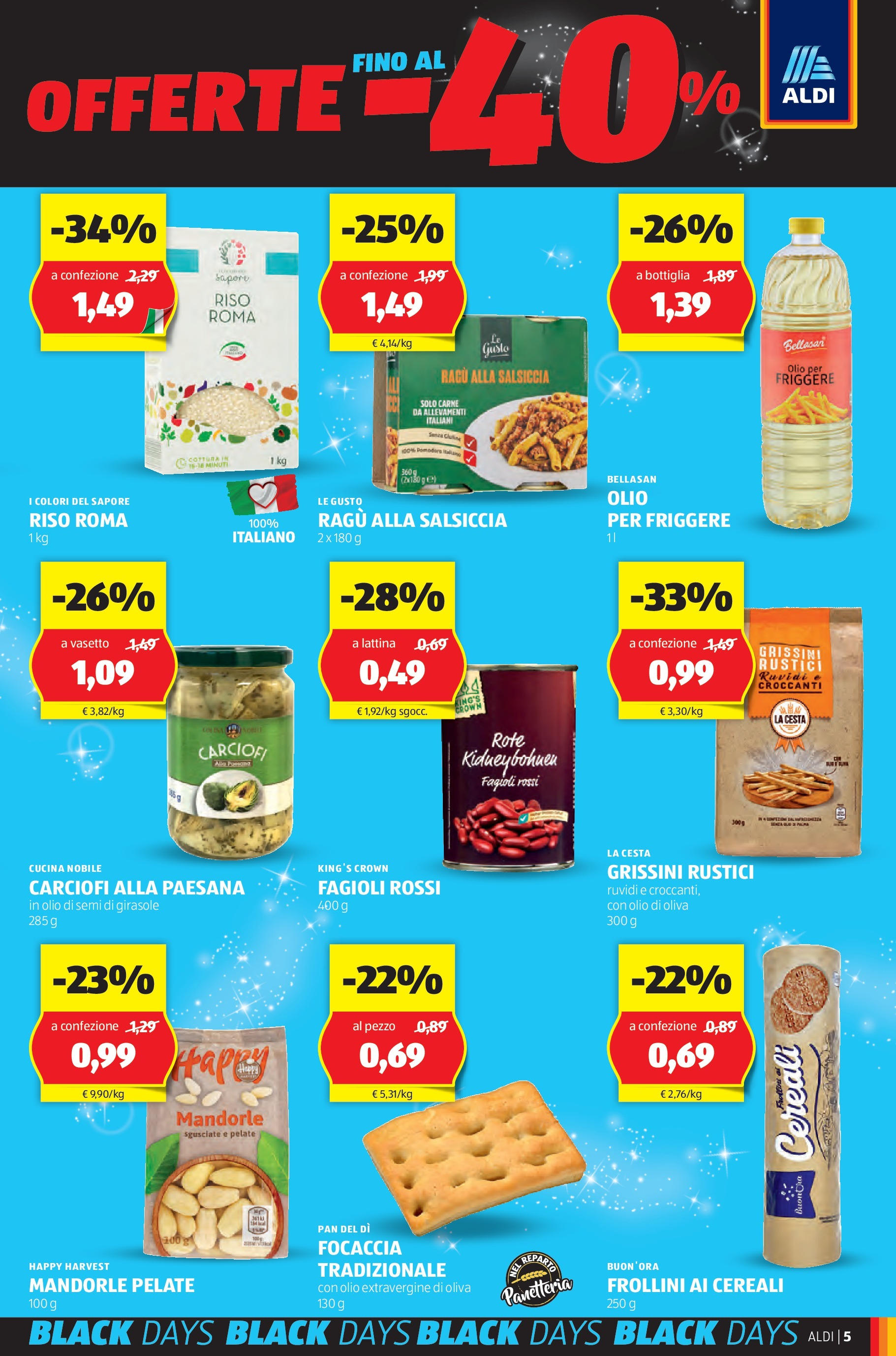 Aldi volantino dal 17/11 > BLACK FRIDAY 2024 | Pagina: 5 | Prodotti: Salsiccia, Rustici, Frollini, Olio di Oliva