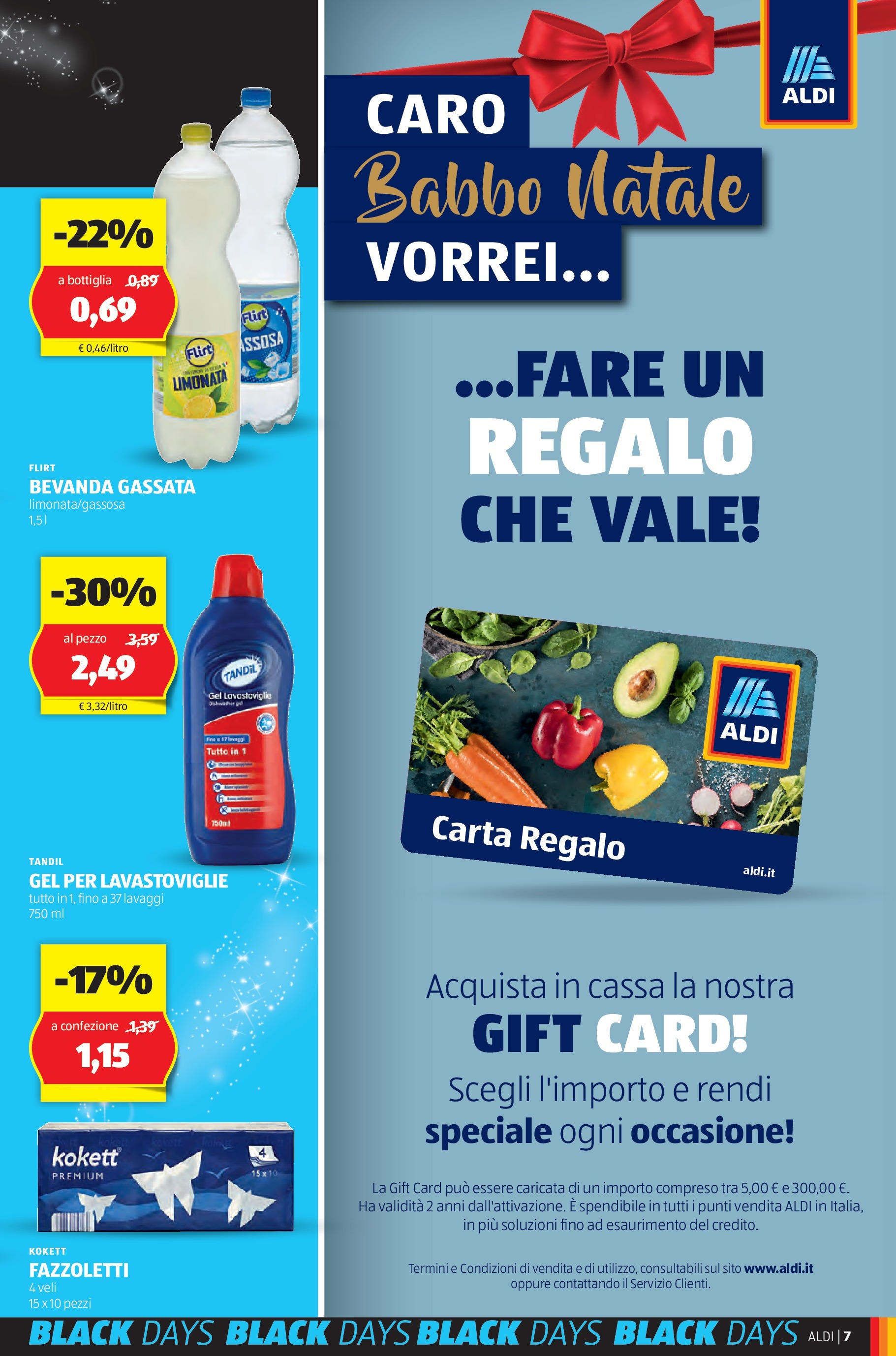 Aldi volantino dal 17/11 > BLACK FRIDAY 2024 | Pagina: 7 | Prodotti: Limonata, Fazzoletti, Lavastoviglie, Bottiglia