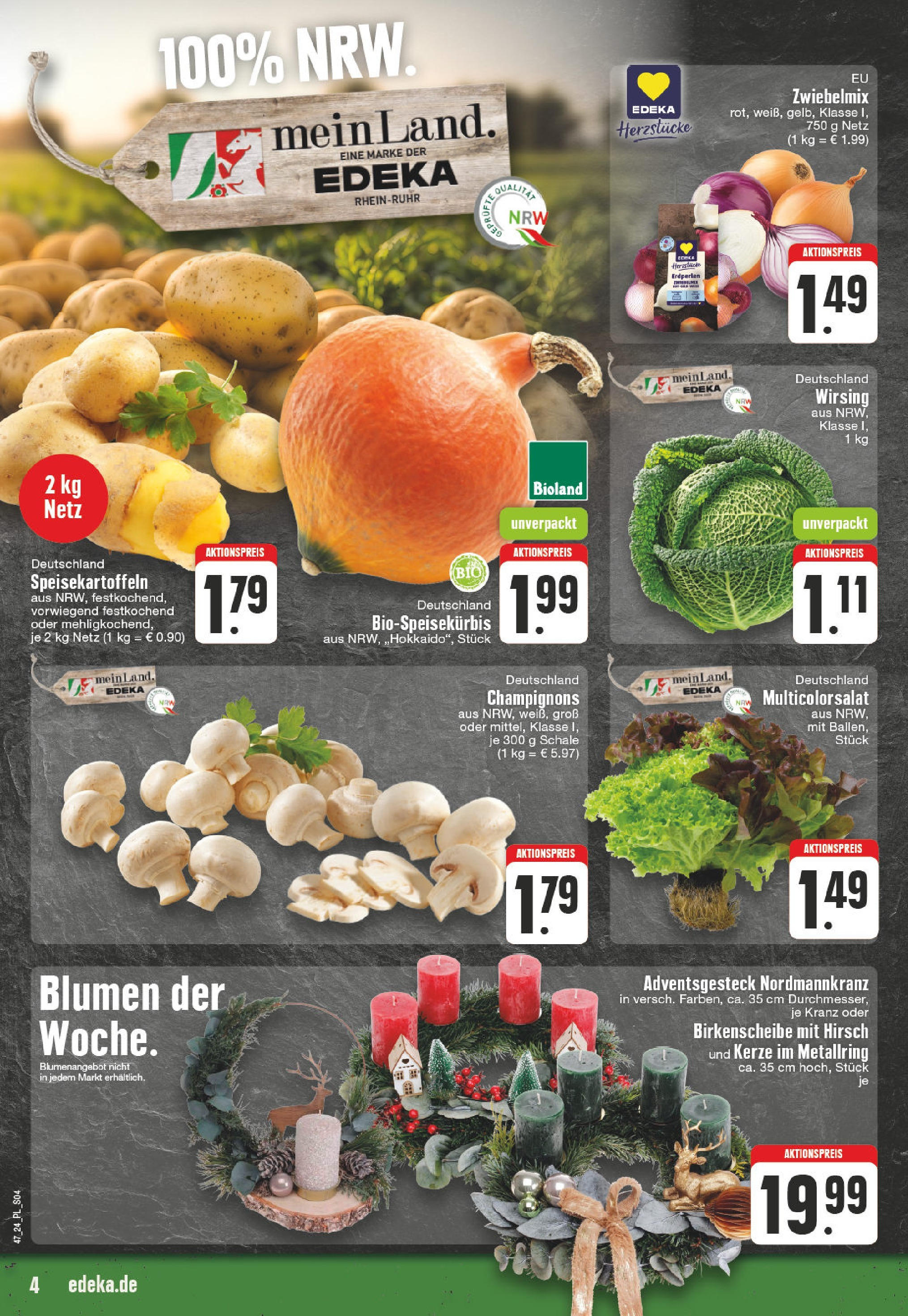 Edeka - E center: Wochenangebote (ab 17.11.2024) » Angebote Online | Seite: 4 | Produkte: Blumen, Champignons