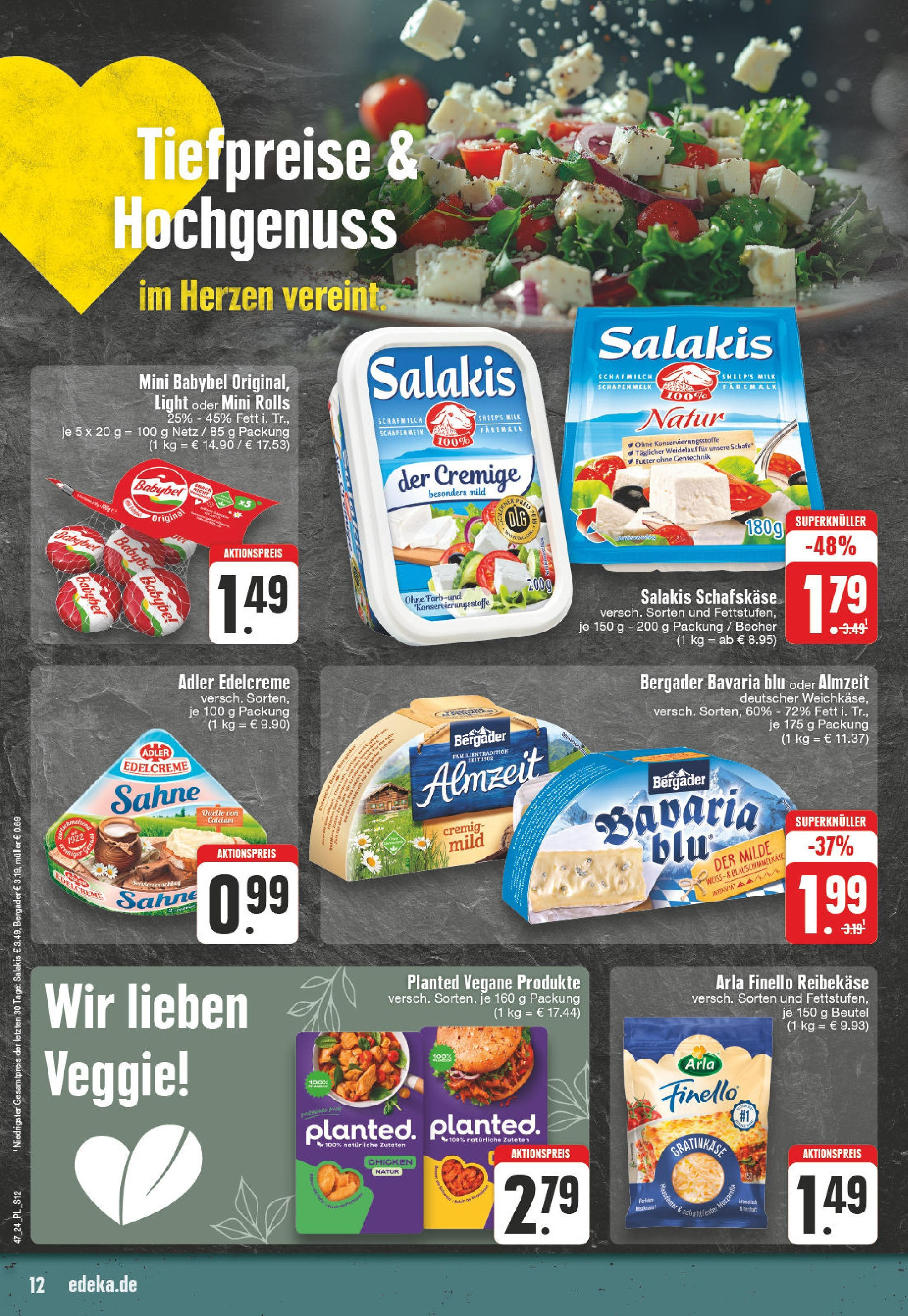 Edeka - E center: Wochenangebote (ab 17.11.2024) » Angebote Online | Seite: 12 | Produkte: Salakis, Babybel, Sahne, Schafskase