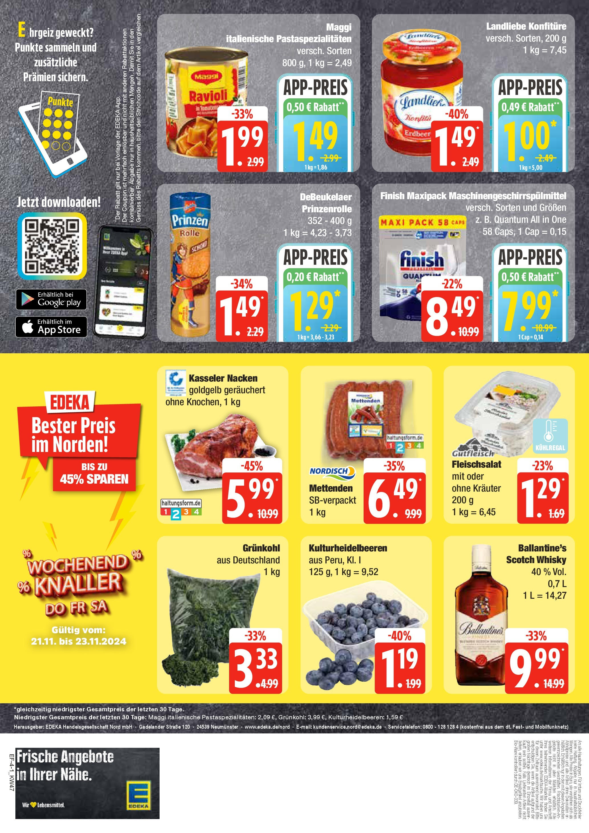 Edeka - EDEKA: Wochenangebote (ab 17.11.2024) » Angebote Online | Seite: 4 | Produkte: Whisky, Maggi, Finish, Kasseler nacken