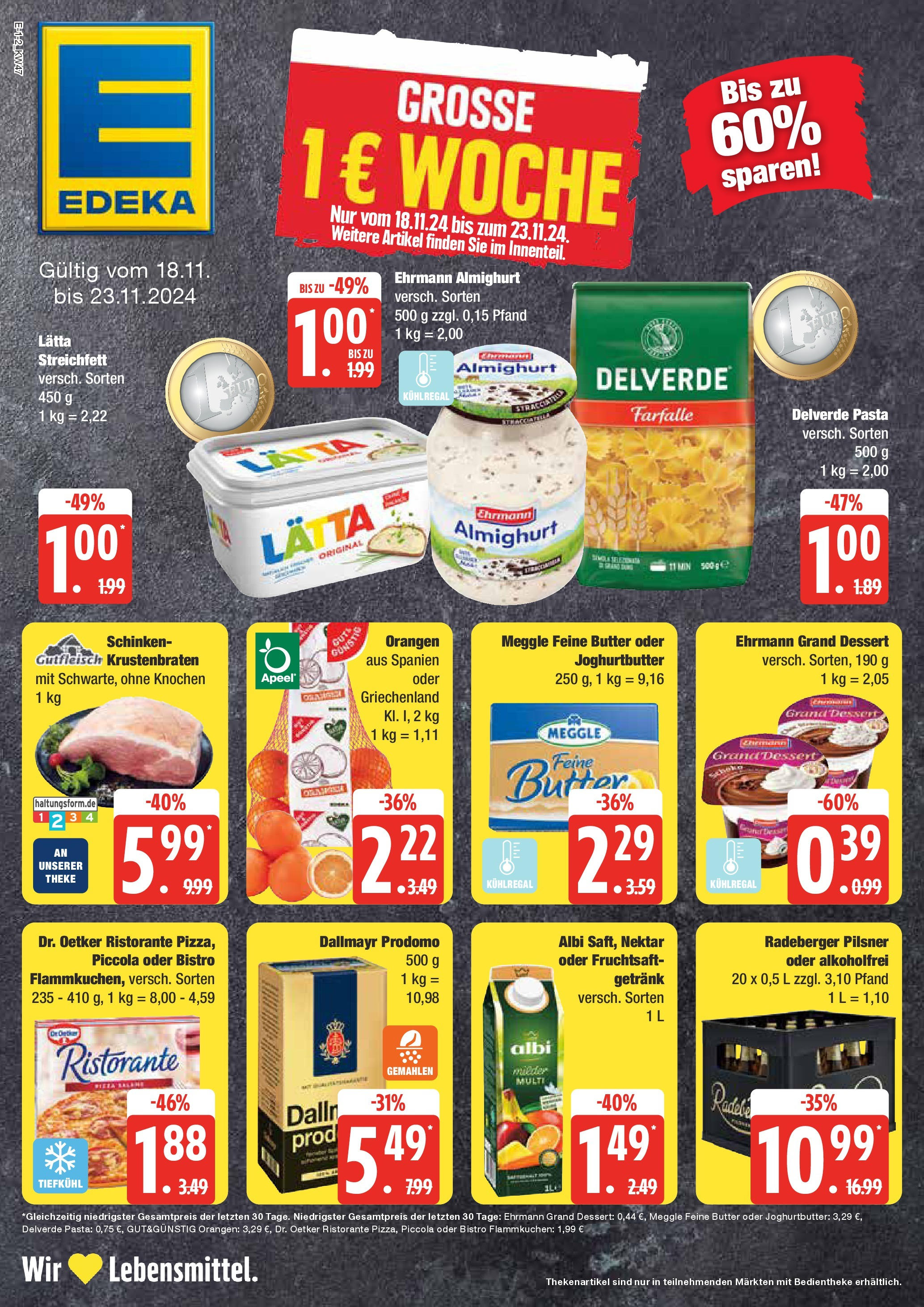 Edeka - EDEKA: Wochenangebote (ab 17.11.2024) » Angebote Online | Seite: 1 | Produkte: Ristorante, Ehrmann almighurt, Butter, Theke